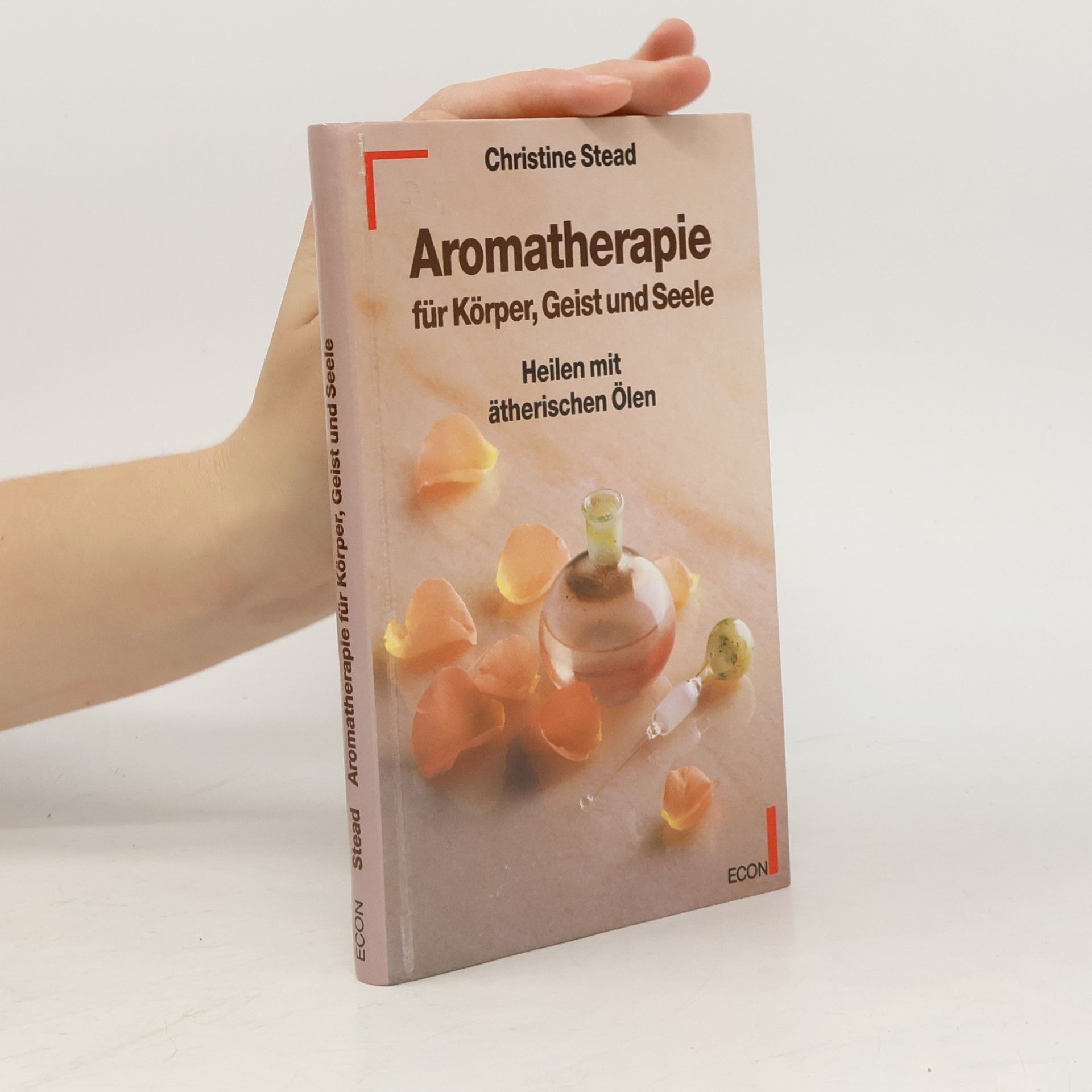 Aromatherapie für Körper, Geist und Seele