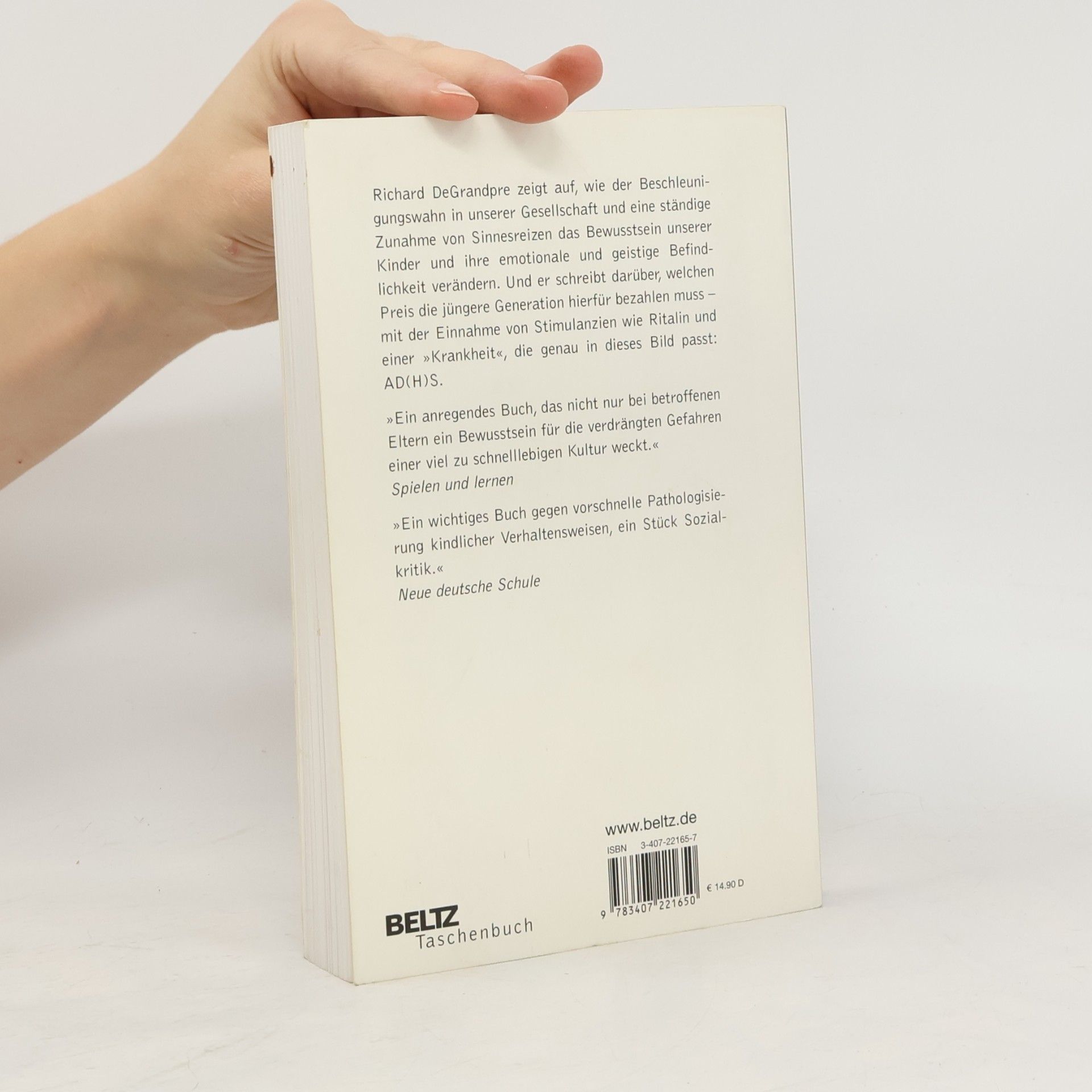 Richard J. DeGrandpre Beltz Taschenbuch - 165: Die Ritalin-Gesellschaft