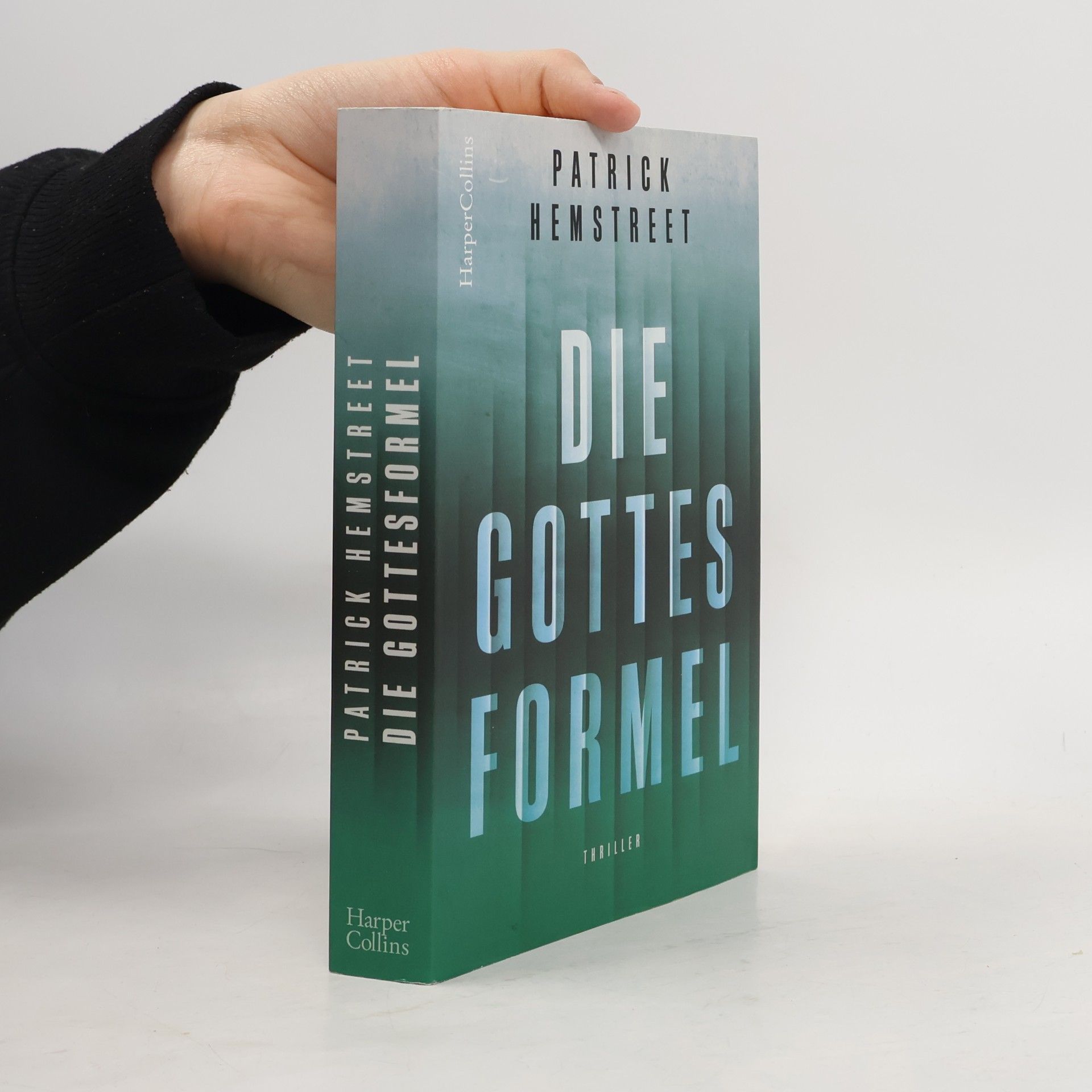Patrick Hemstreet Die Gottesformel