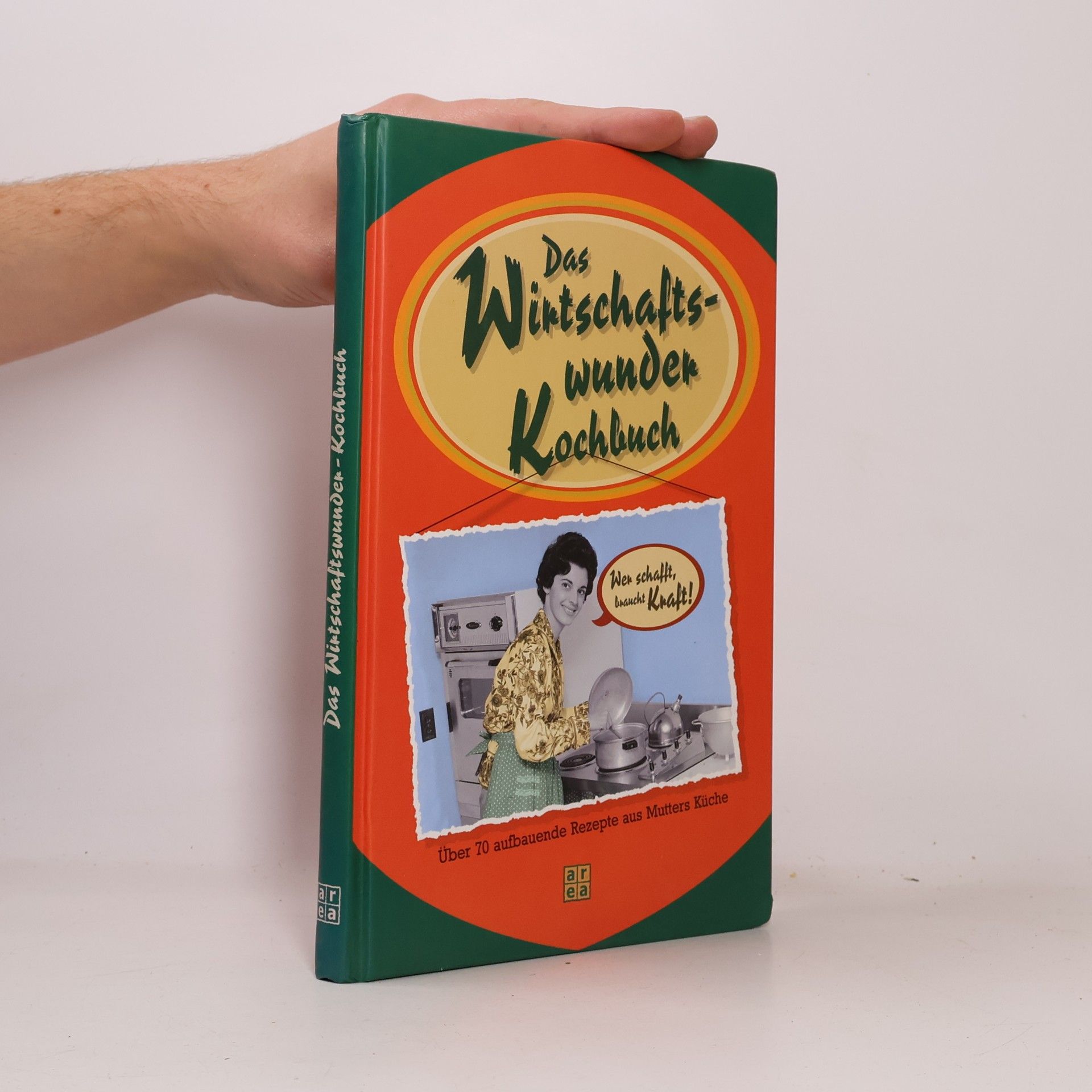 Das Wirtschaftswunderkochbuch