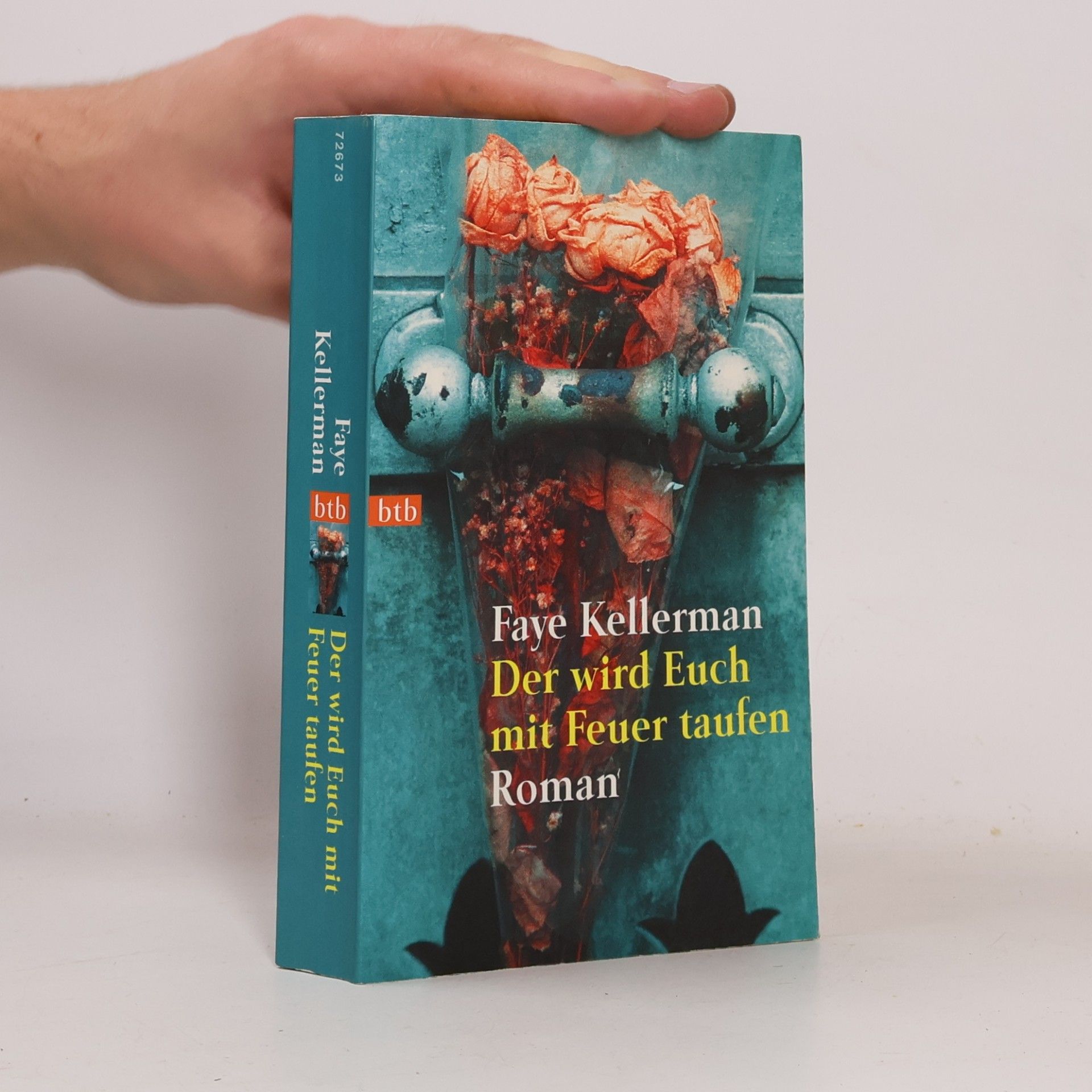 Faye Kellerman Der wird Euch mit Feuer taufen