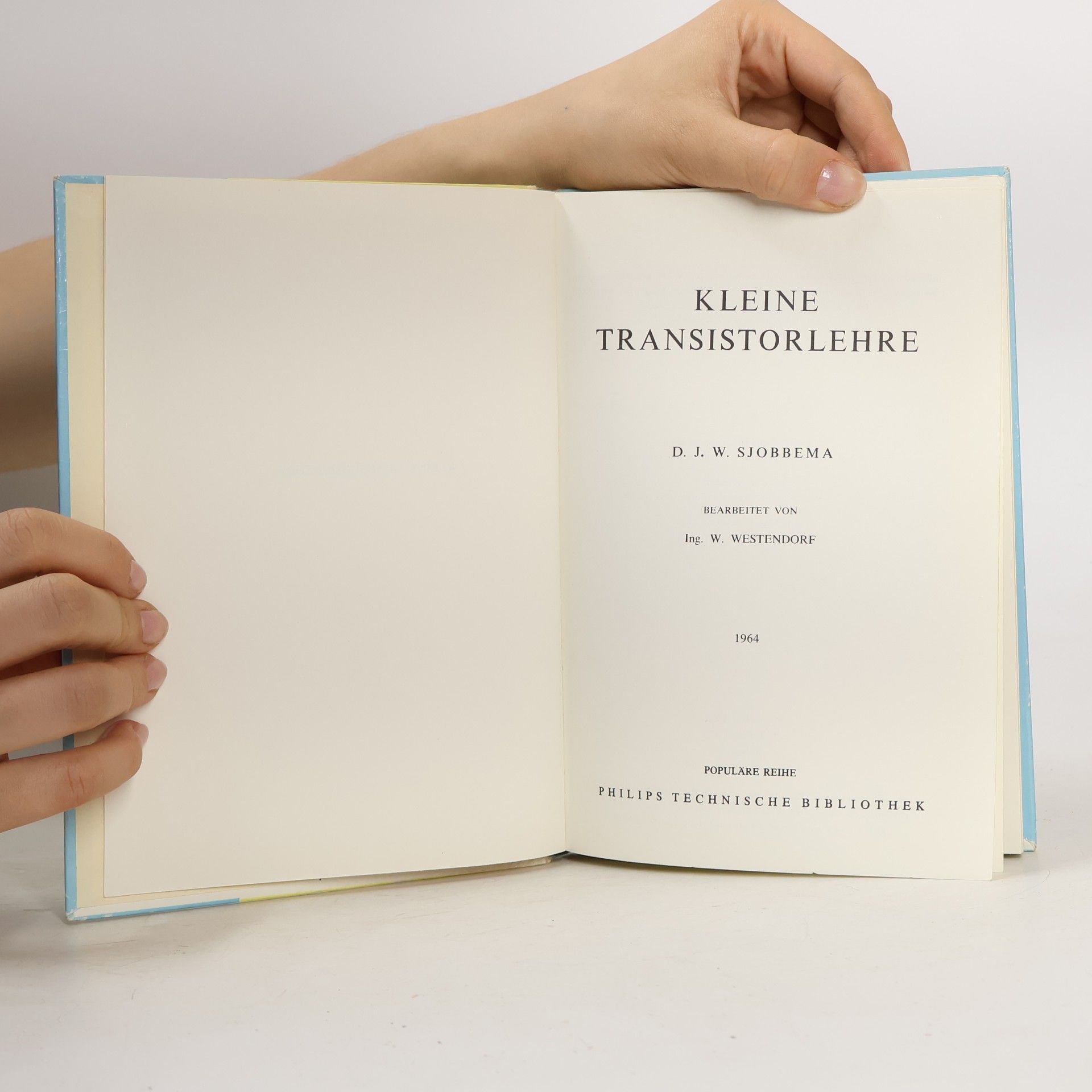 D. J. W. Sjobbema Kleine transistorlehre