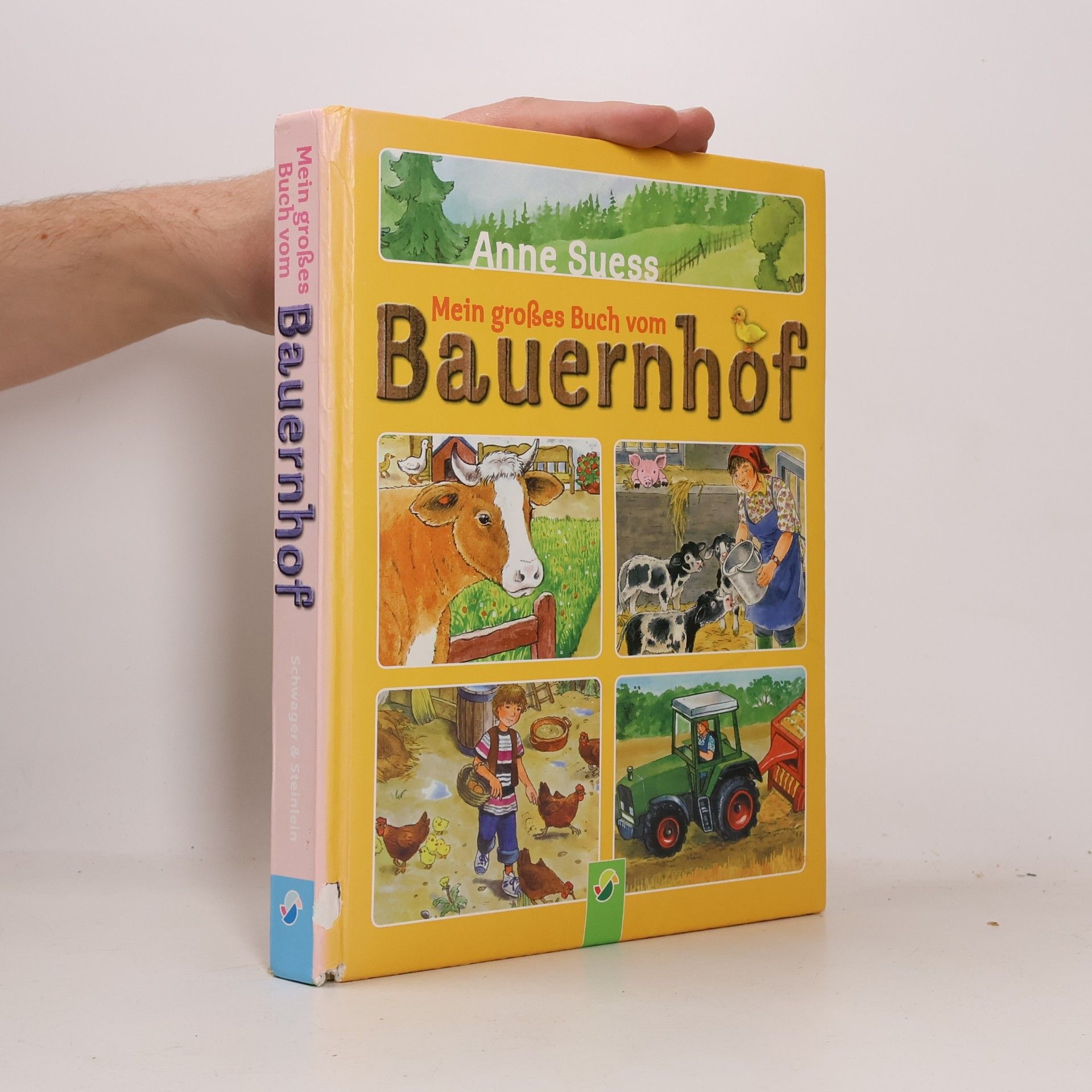 Anne Suess Mein großes Buch vom Bauernhof