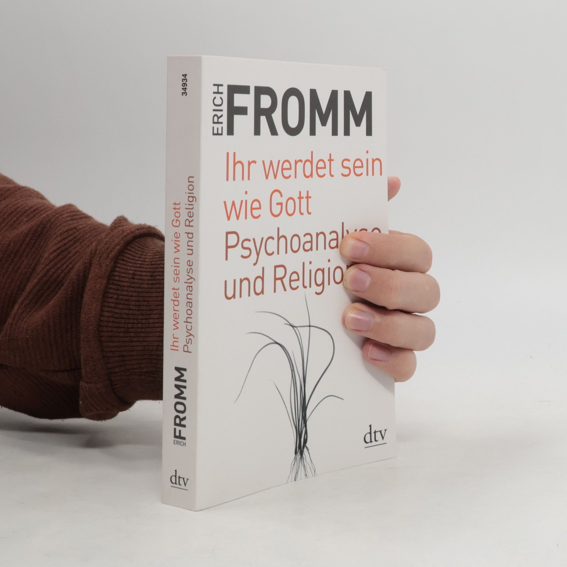 Ihr werdet sein wie Gott Psychoanalyse und Religion
