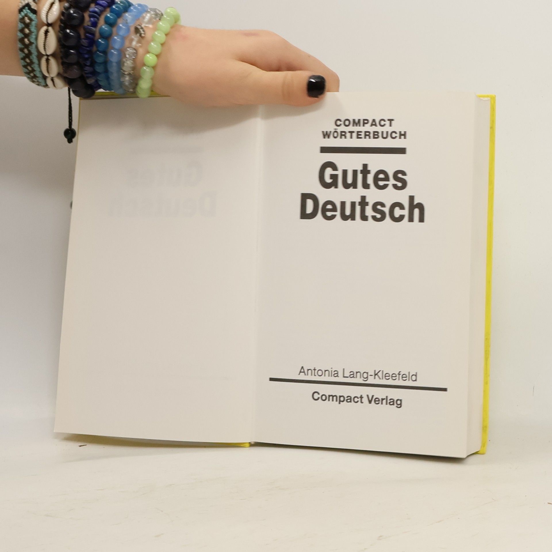 Antonia Lang-Kleefeld Compact Wörterbücher, Gutes Deutsch (Compact Hand- und Wörterbücher)