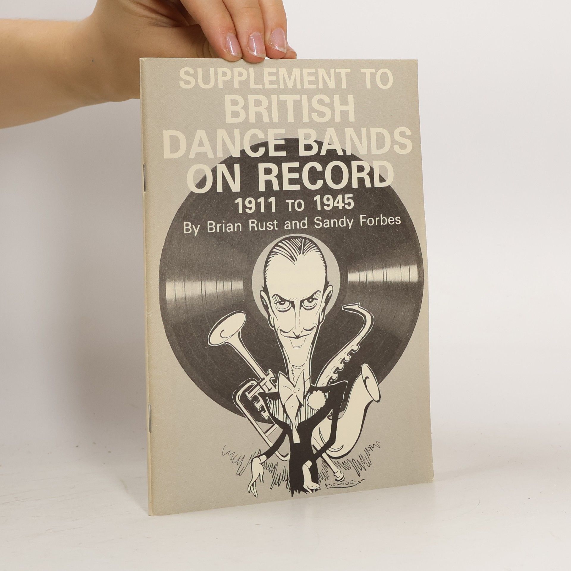Supplement to British Dance Bands on Record, 1911 to 1945