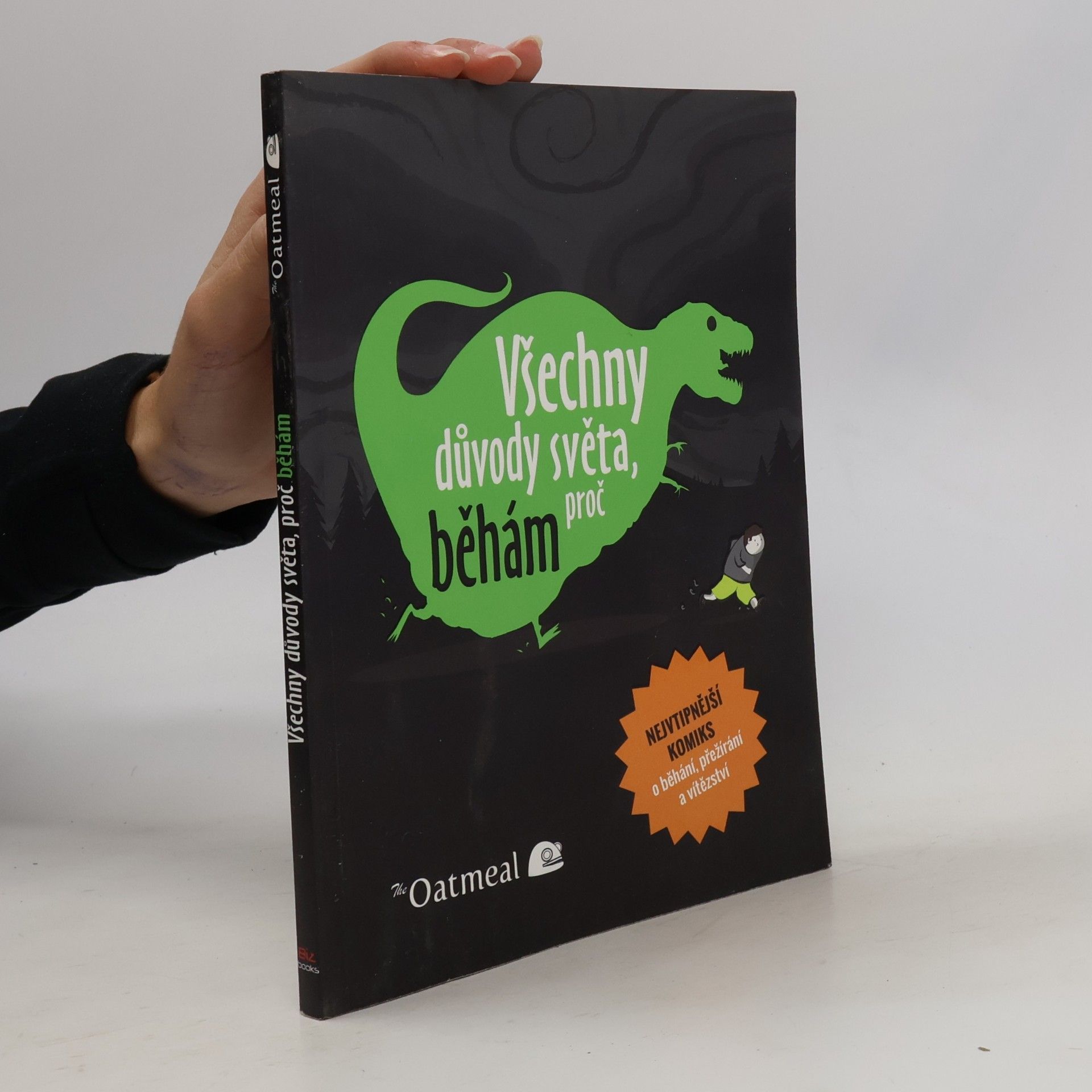Matthew Inman Všechny důvody světa, proč běhám
