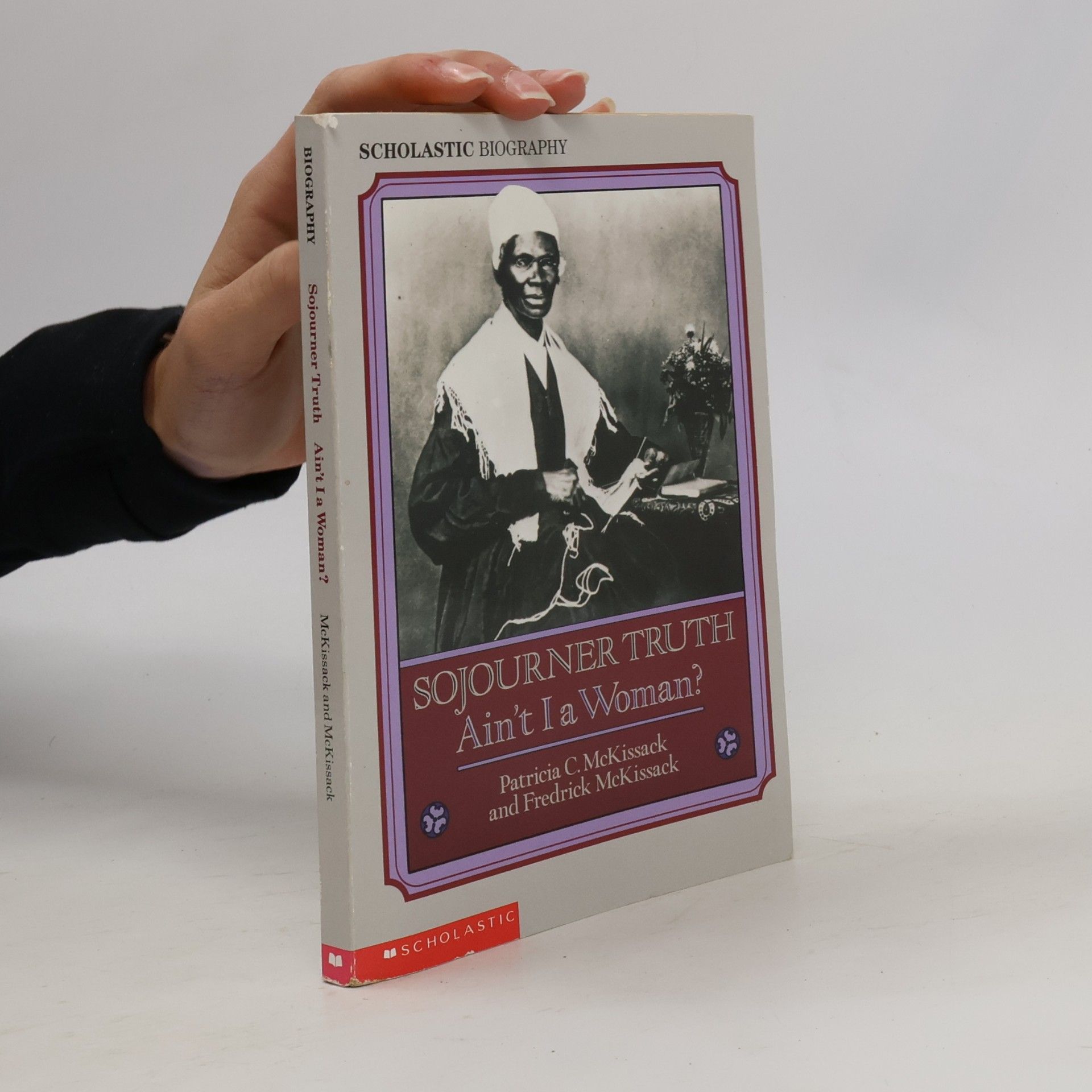Scholastic Biography: Sojourner Truth