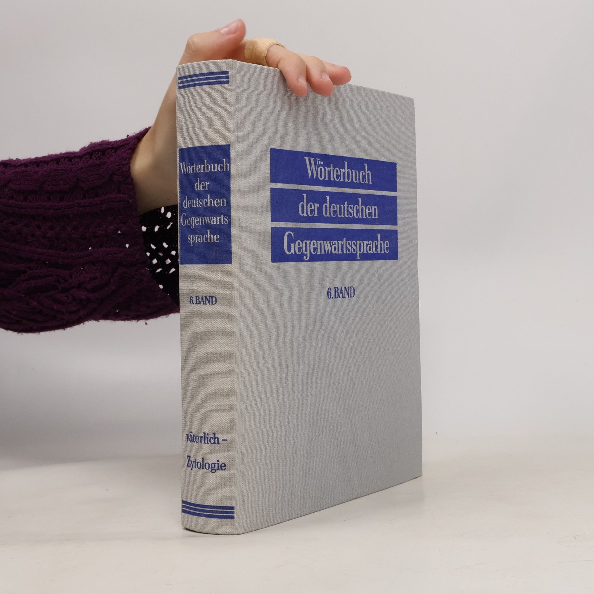 Collectif d'auteurs Wörterbuch der Deutschen Gegenwartssprache 6. Band väterlich-Zytologie