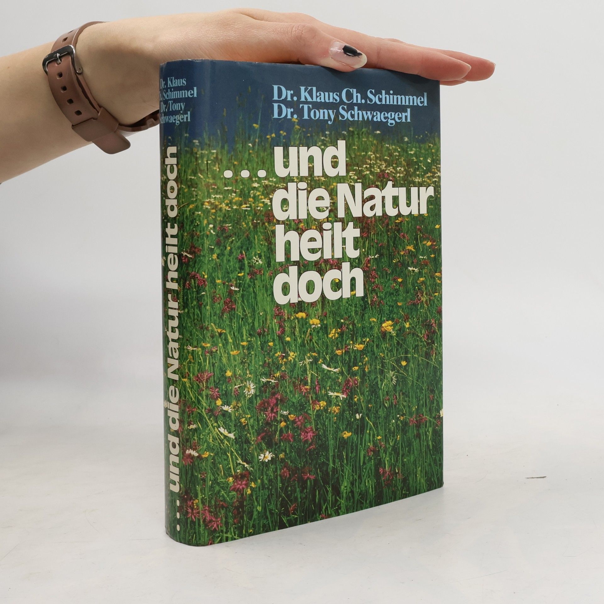 ...und der Natur heillt doch