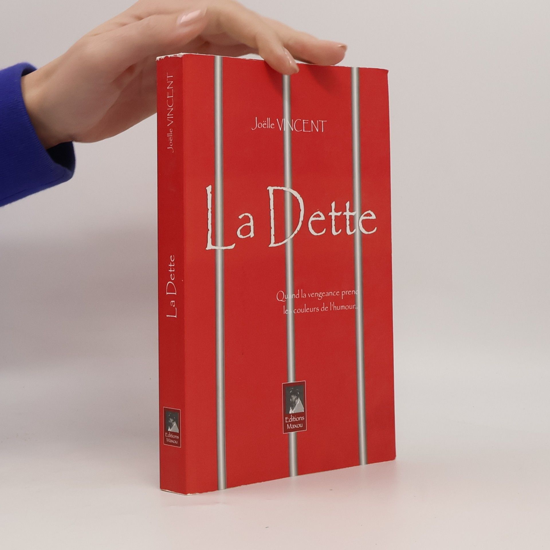 Joëlle Vincent La Dette: Quand la vengeance prend les couleurs de l'humour...