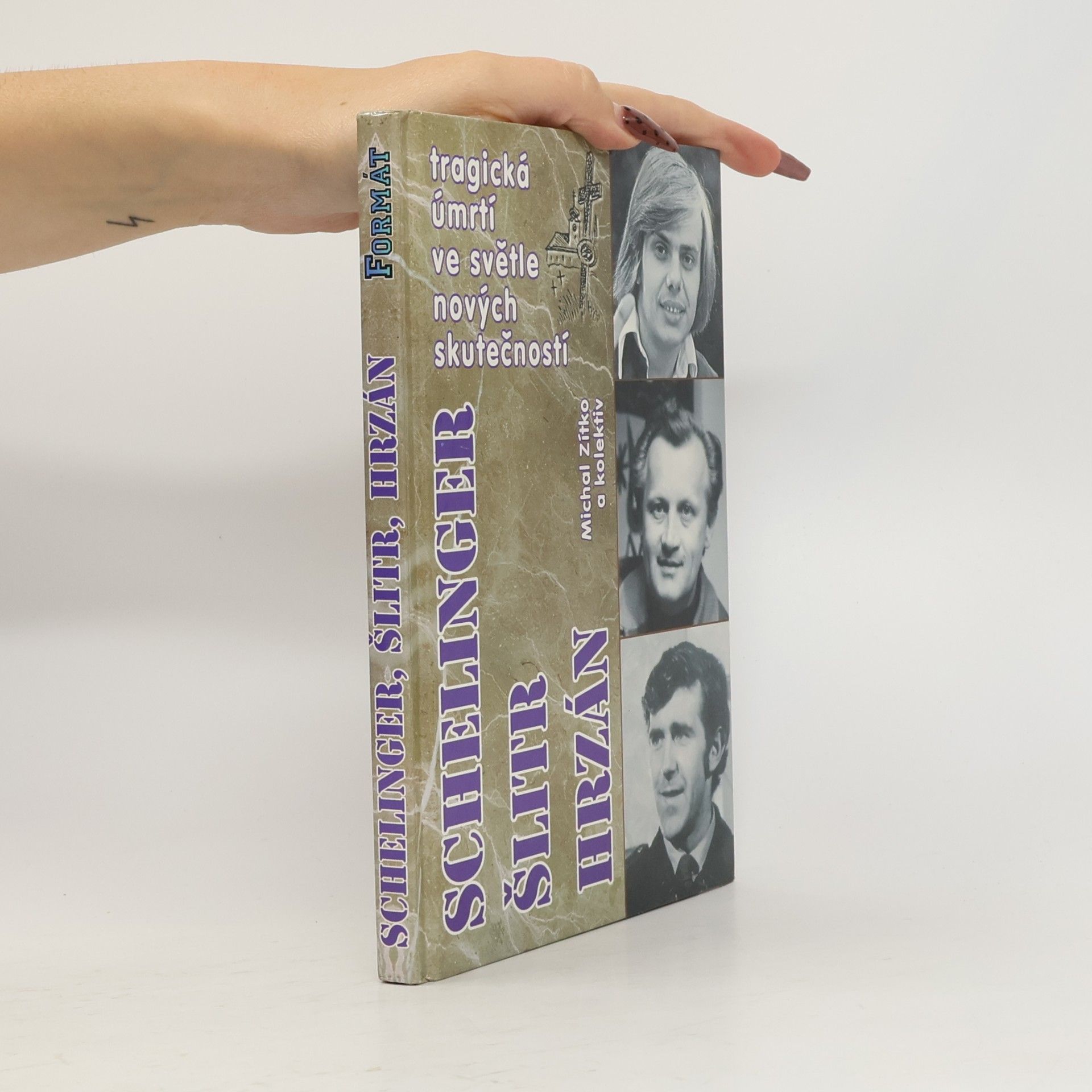 Jiří Schelinger. Jiří Šlitr. Jiří Hrzán. Tragická úmrtí ve světle nových skutečností