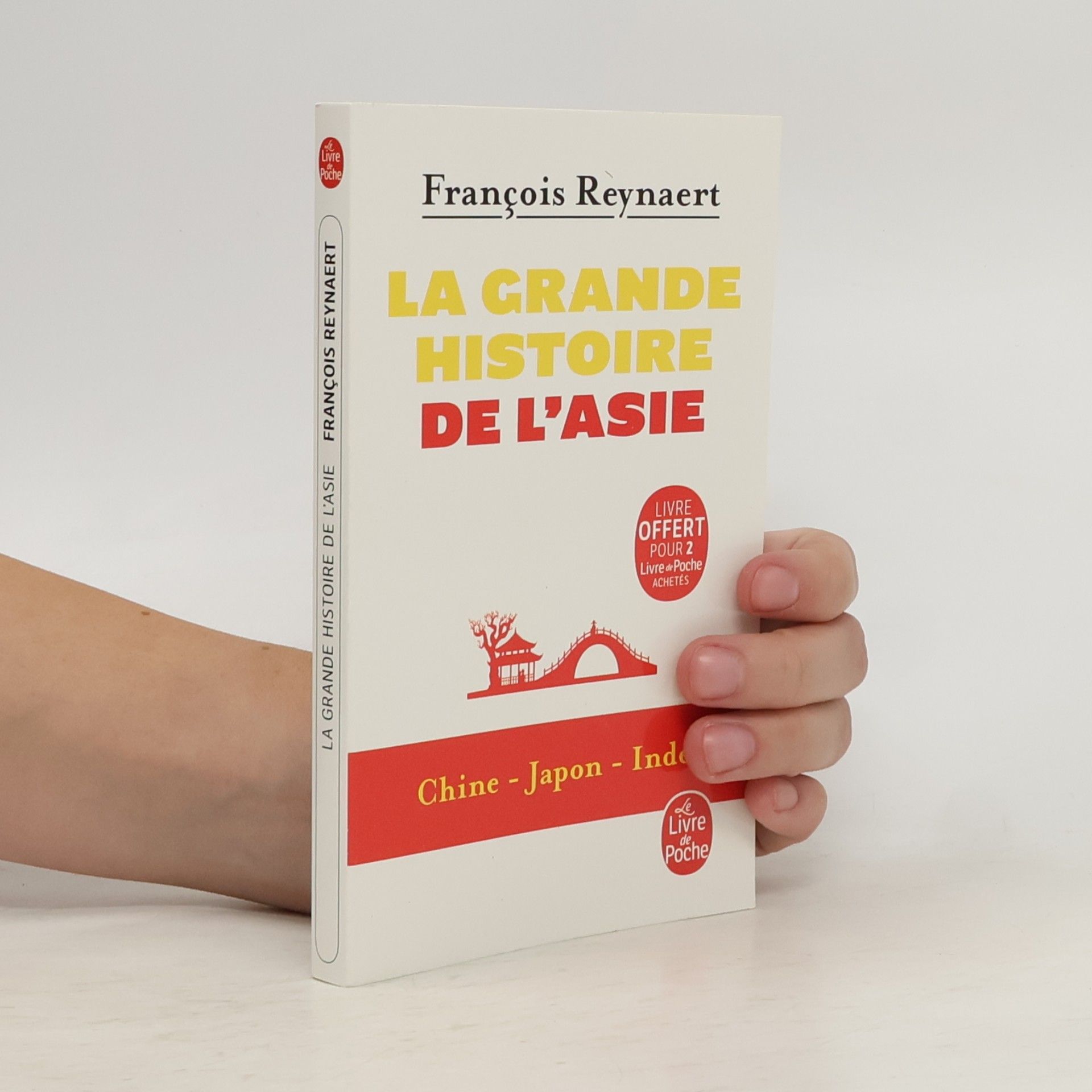 François Reynaert La Grande Histoire de l'Asie