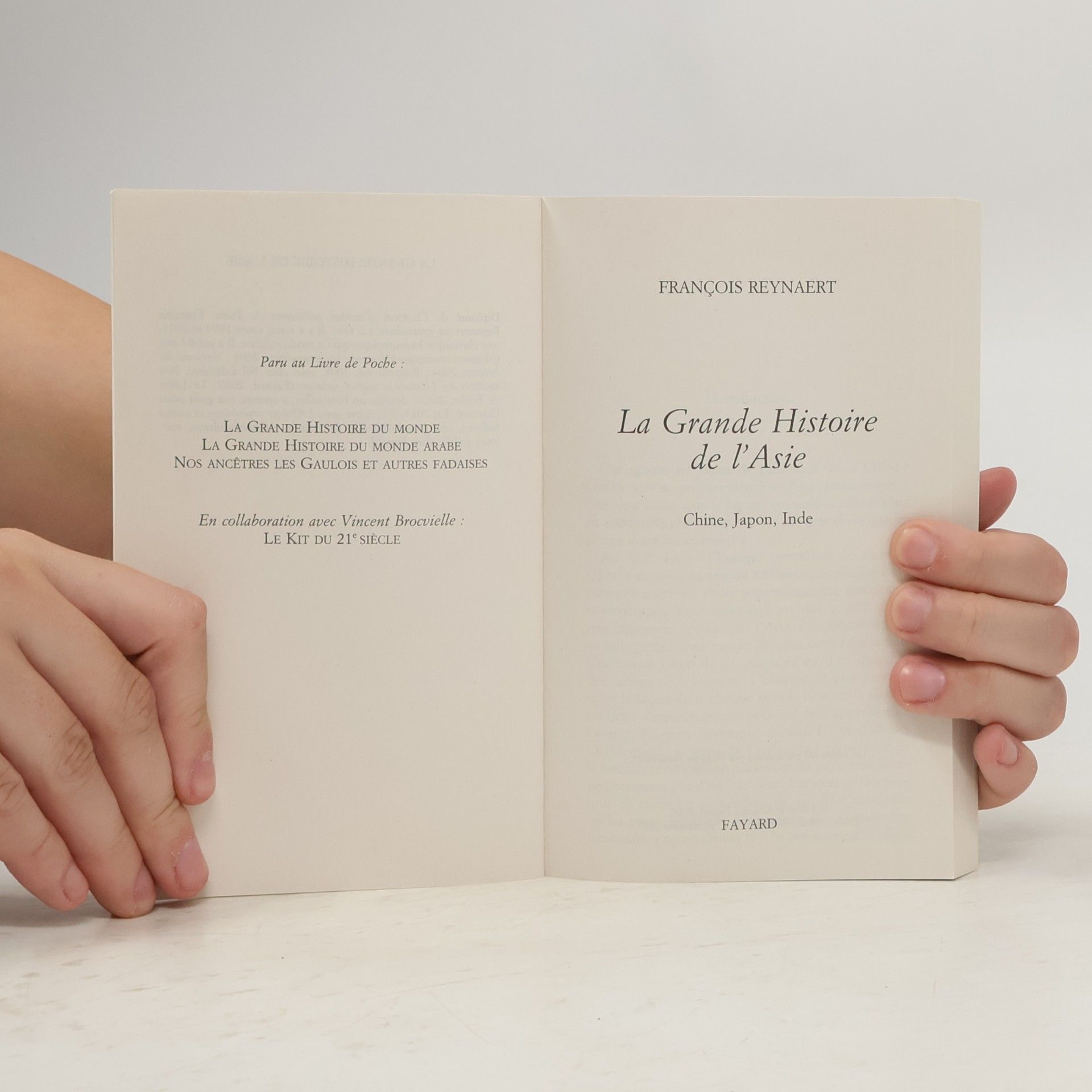 François Reynaert La Grande Histoire de l'Asie