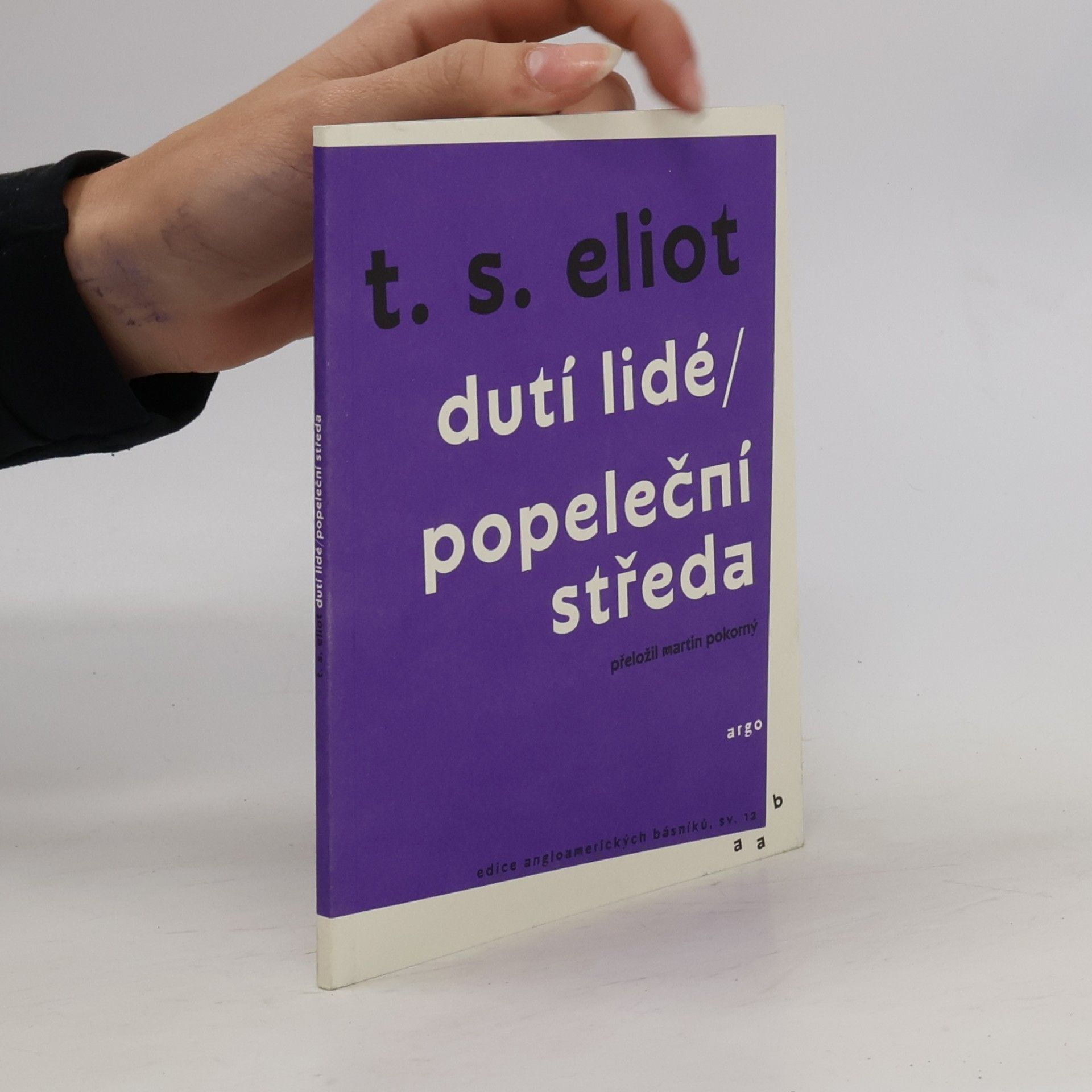 Dutí lidé / Popeleční středa