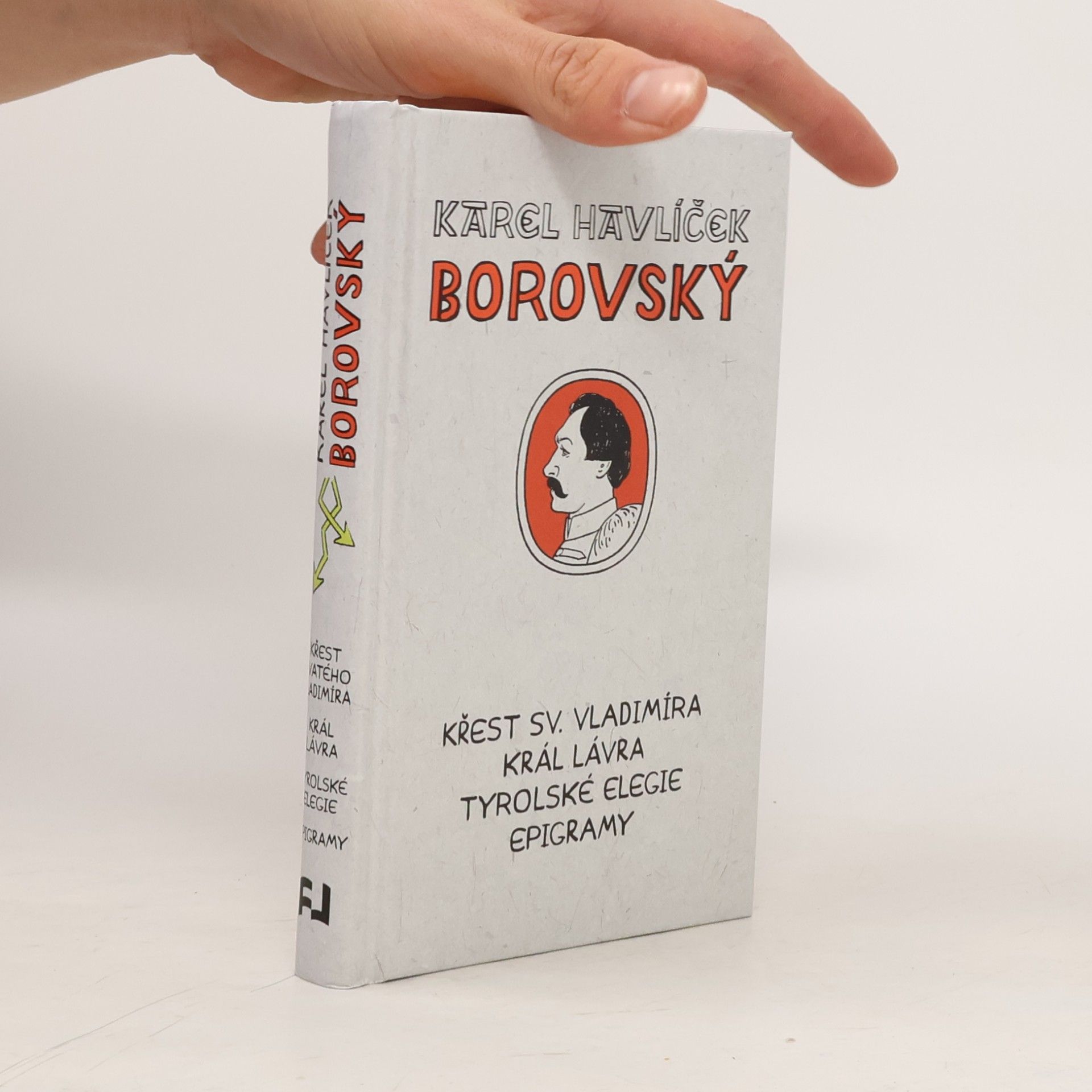 Křest svatého Vladimíra. Král Lávra. Tyrolské elegie. Epigramy