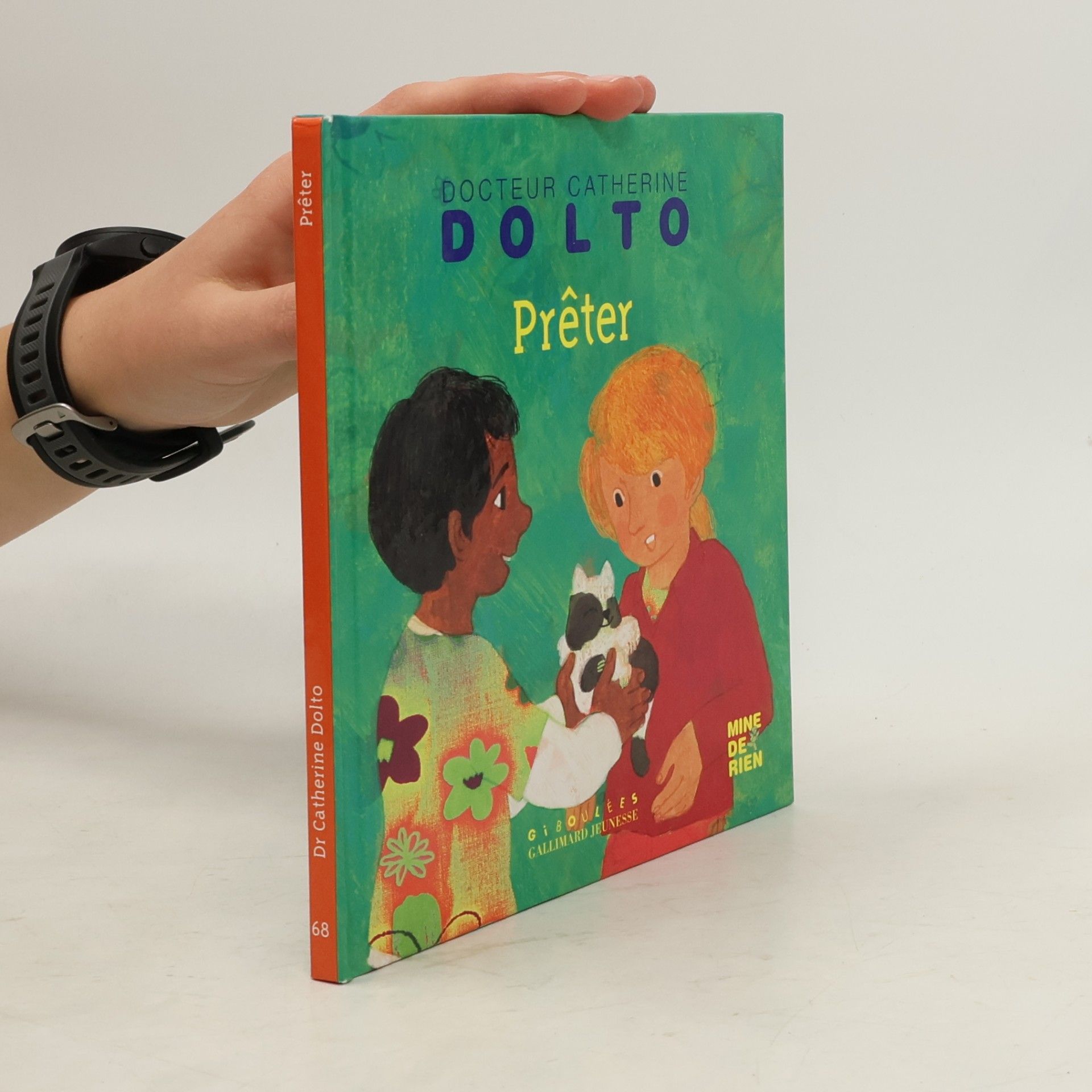Catherine DoltoTolitch Mine de Rien - 68: Prêter