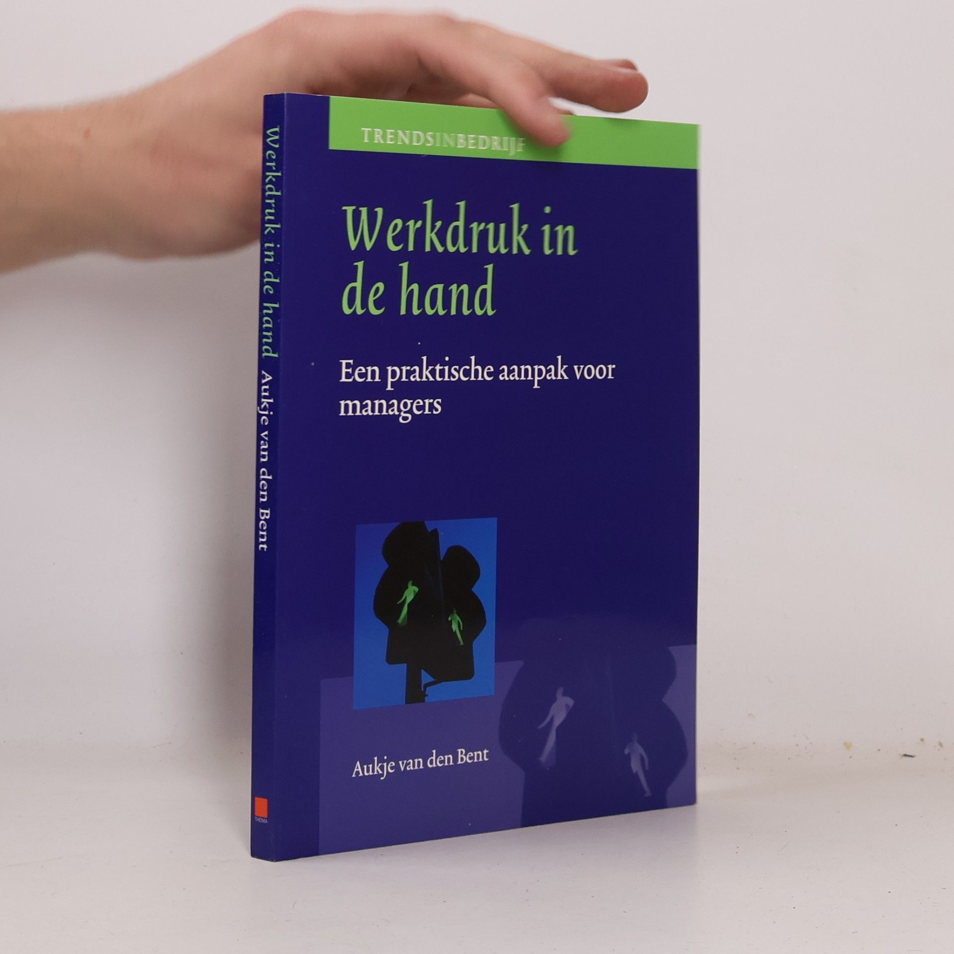 Aukje van den Bent Trends in bedrijf: Werkdruk in de hand