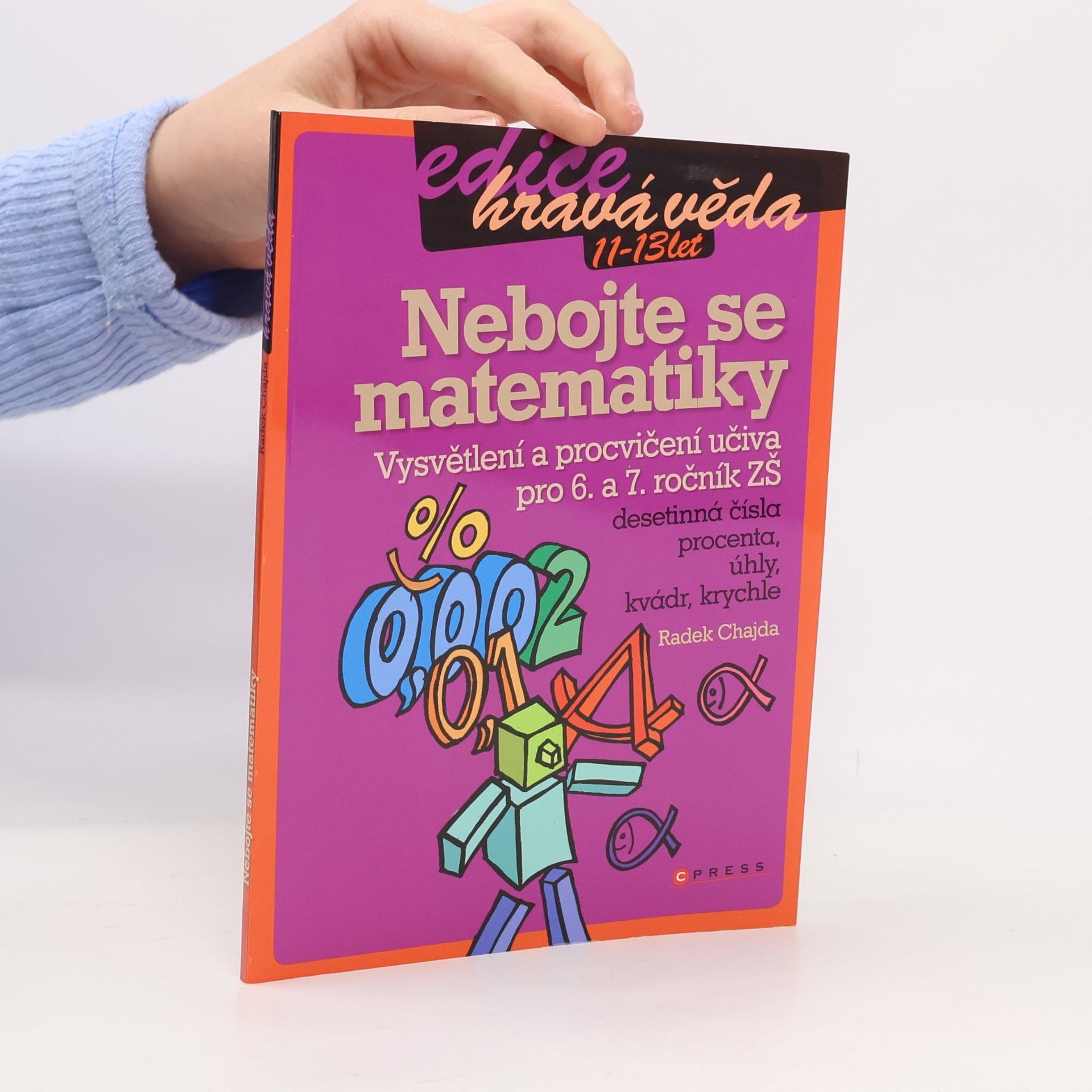 Nebojte se matematiky : [pro 6. až 7. ročník ZŠ]