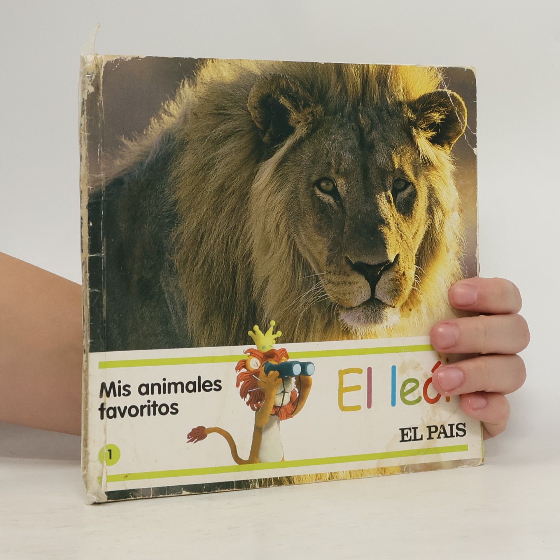 Equipo Editorial Mis animales favoritos - 1: El león