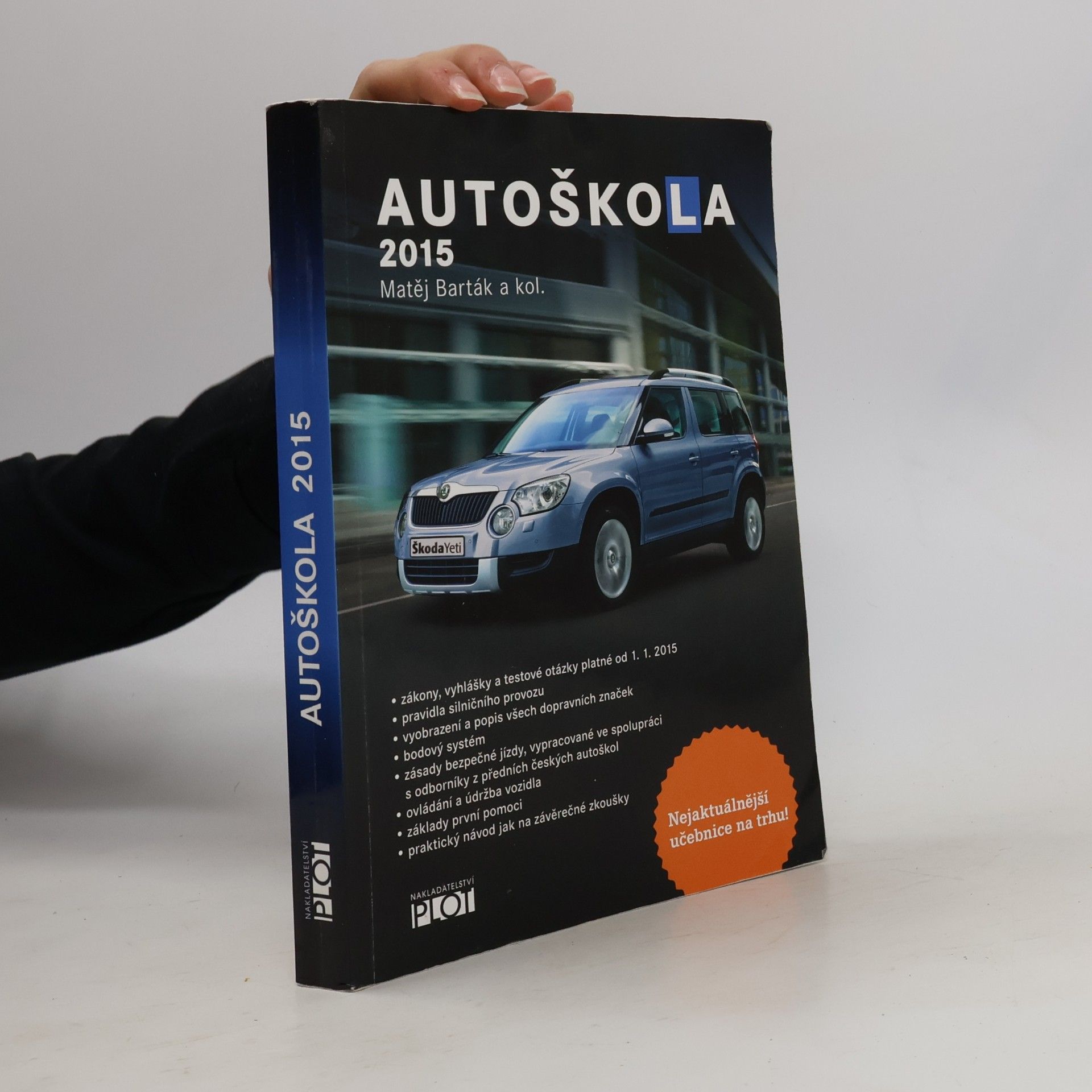 Autoškola 2015 : značky, pravidla a testy platné od 1.1.2015