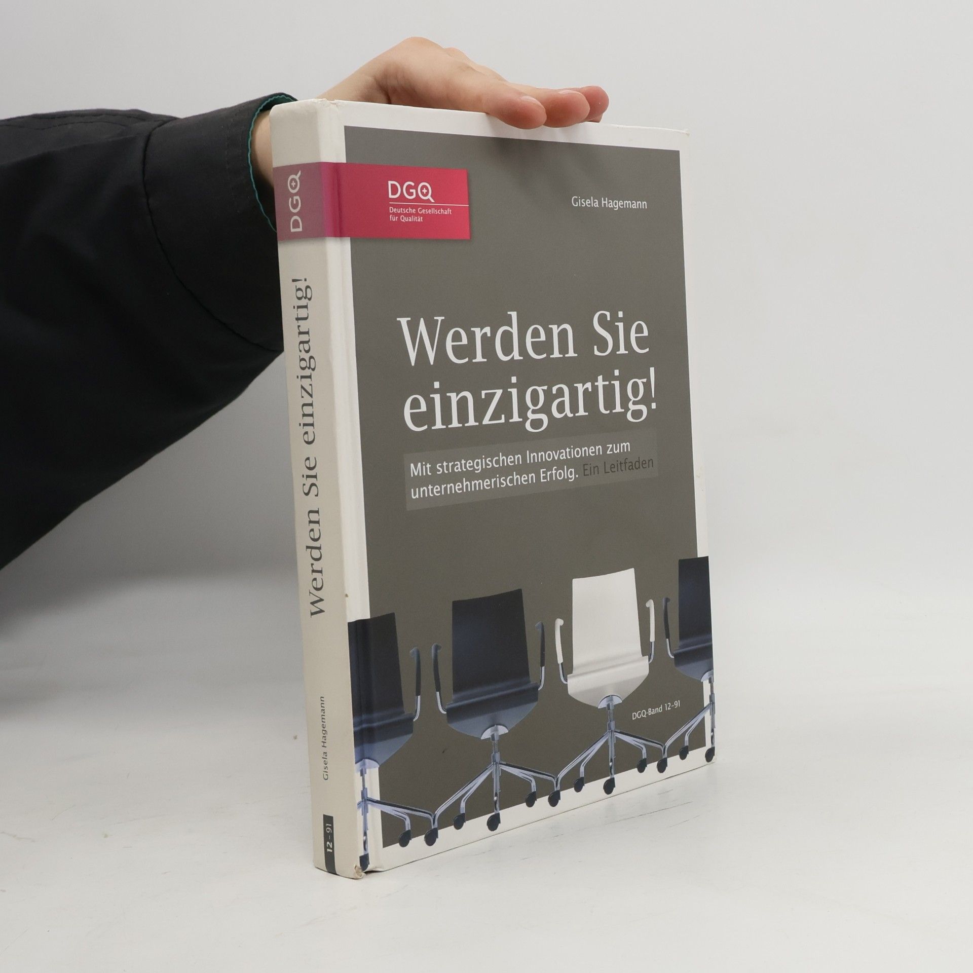 DGQ-Band - 12-91: Werden Sie einzigartig!