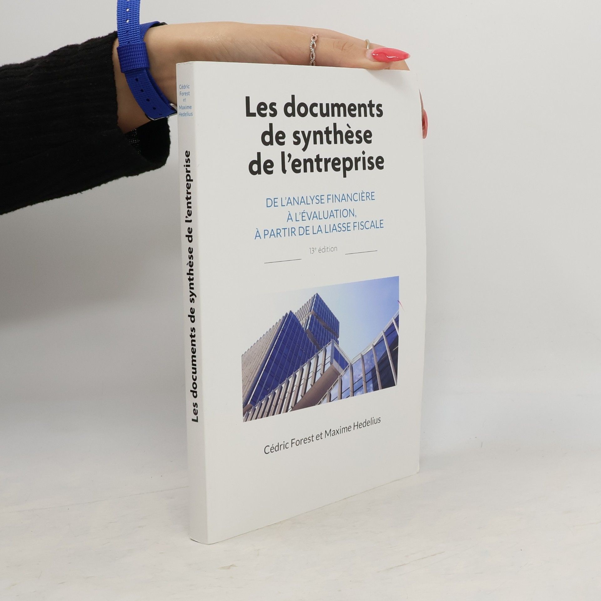 Cédric Forest Les documents de synthèse de l'entreprise