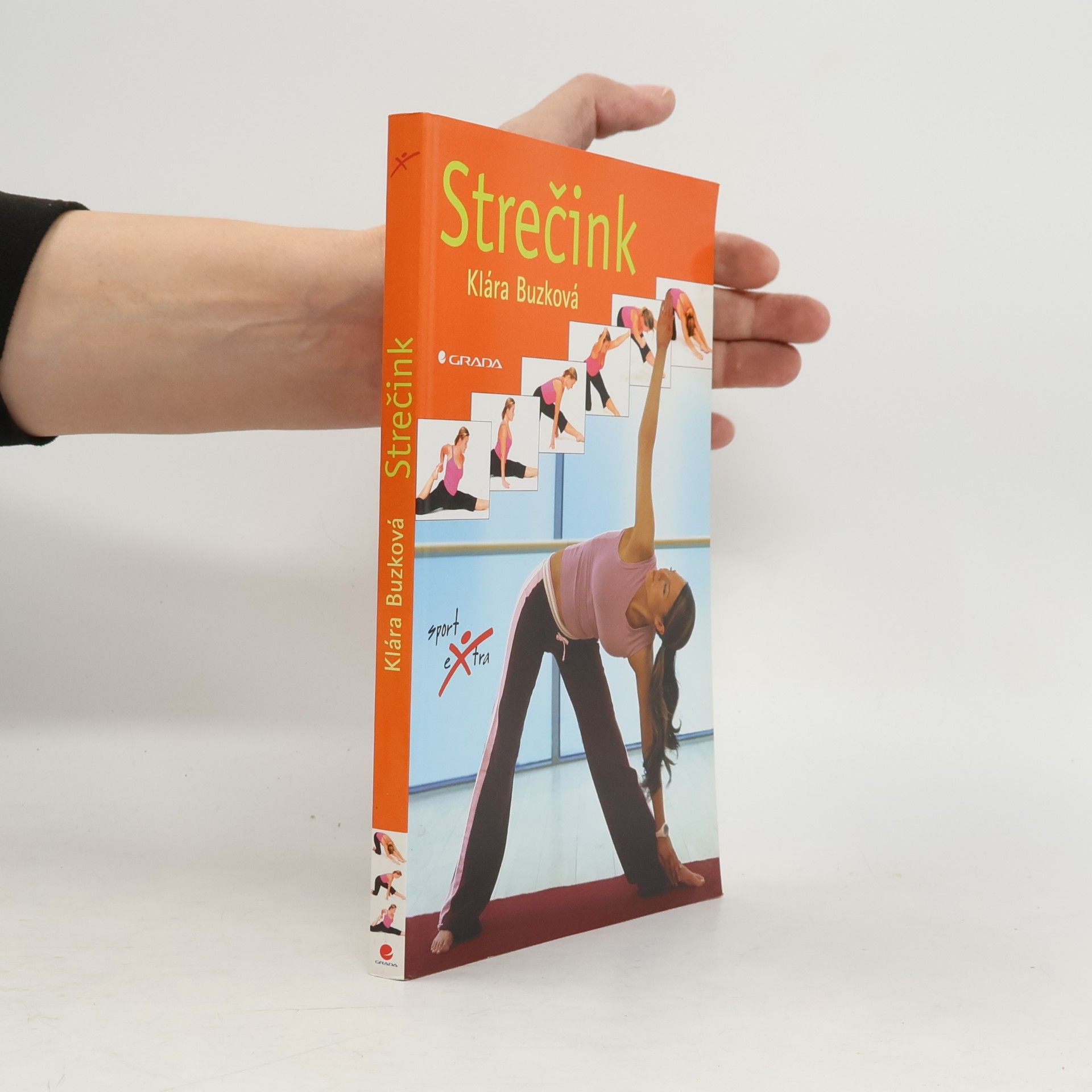 Strečink. 240 cvičení pro dokonalé protažení celého těla