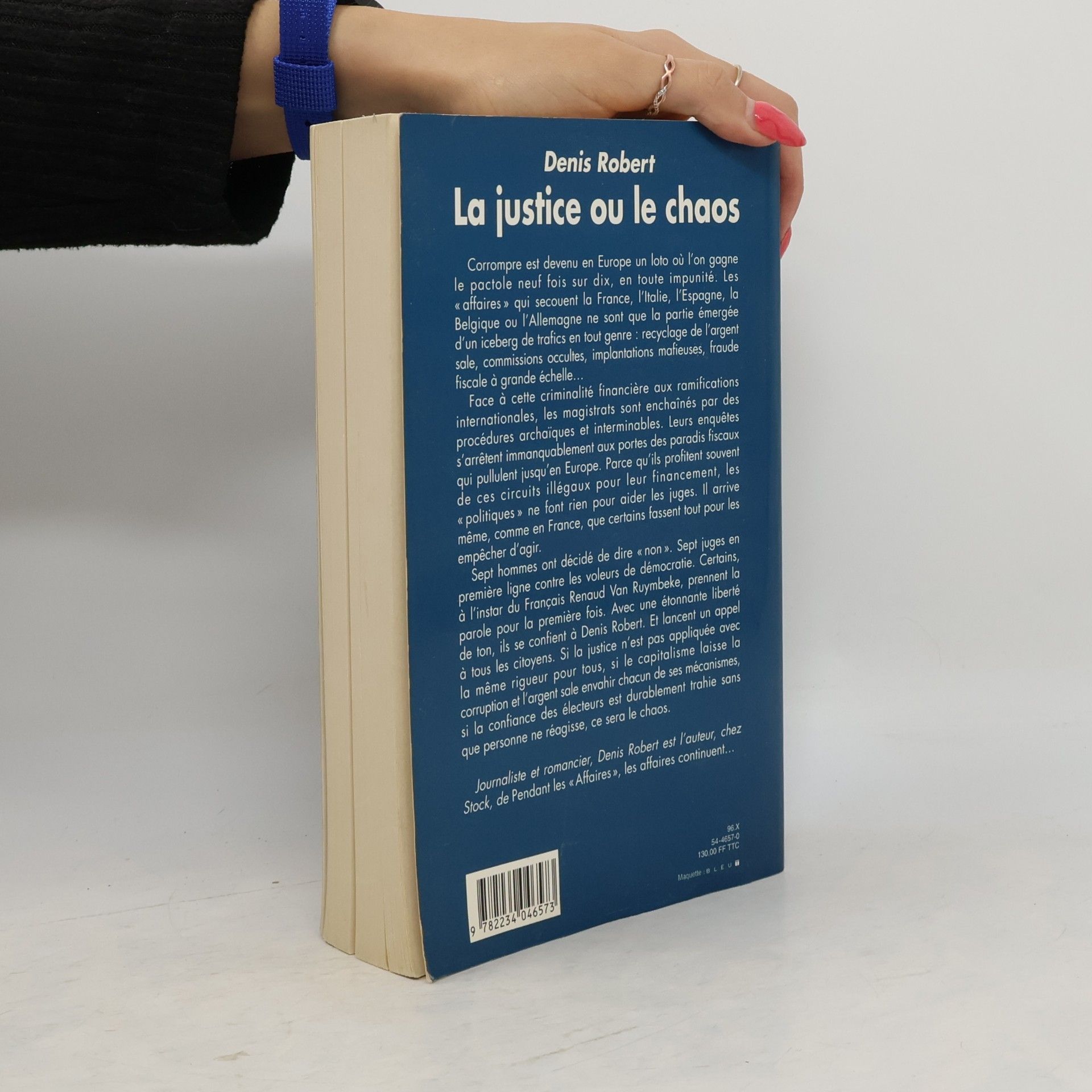 Denis Robert La justice ou le chaos