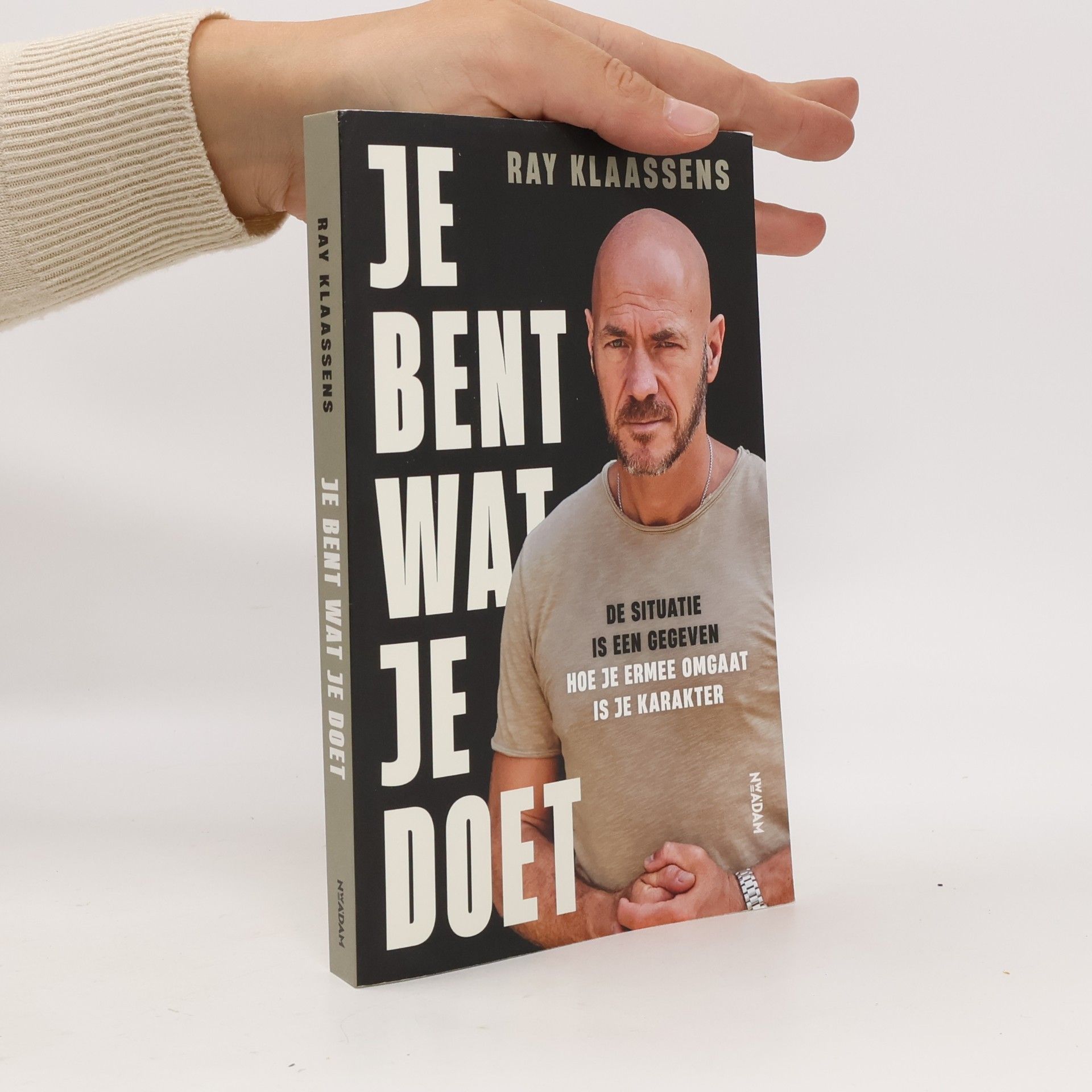 Je bent wat je doet
