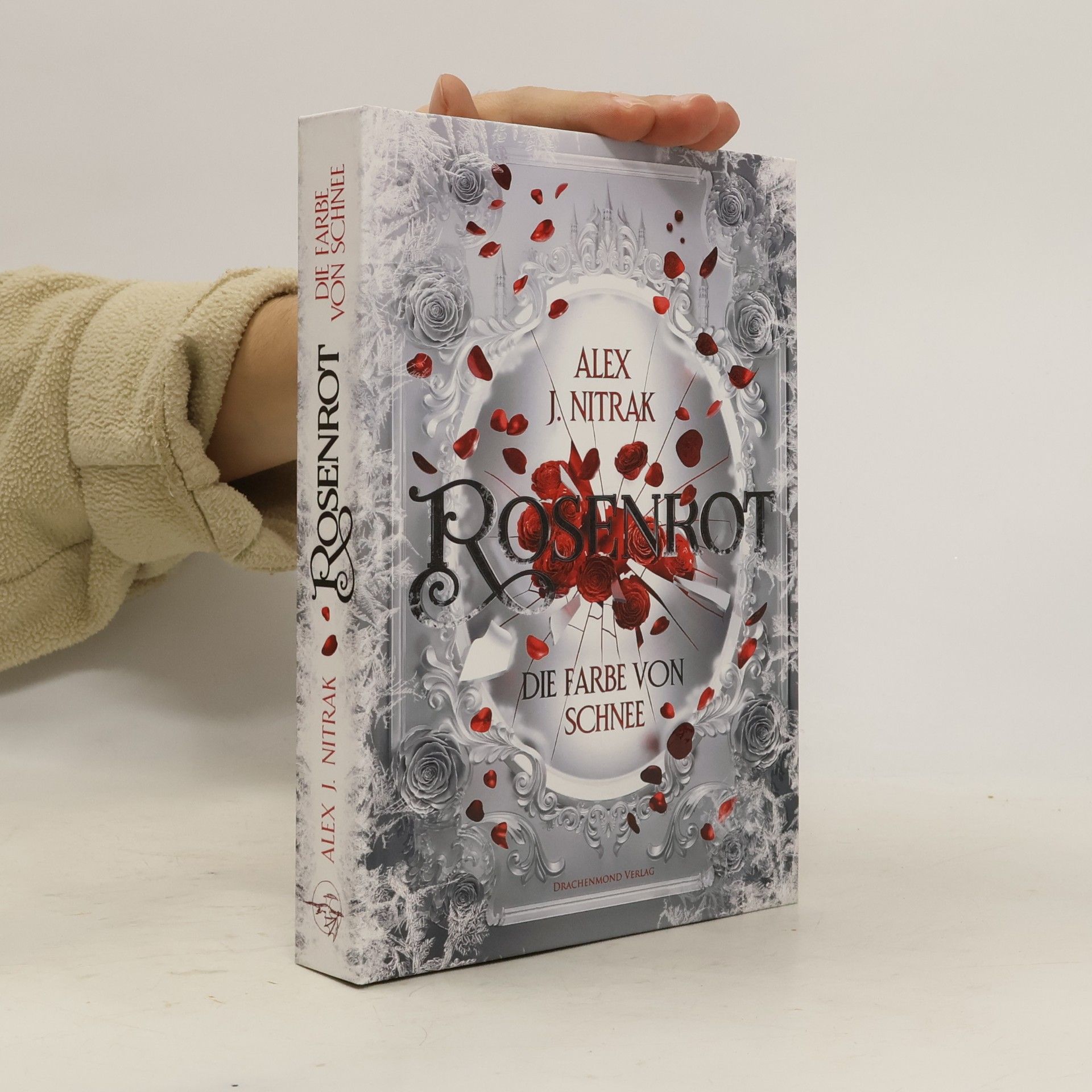 Alex J. Nitrak Rosenrot. Die Farbe von Schnee