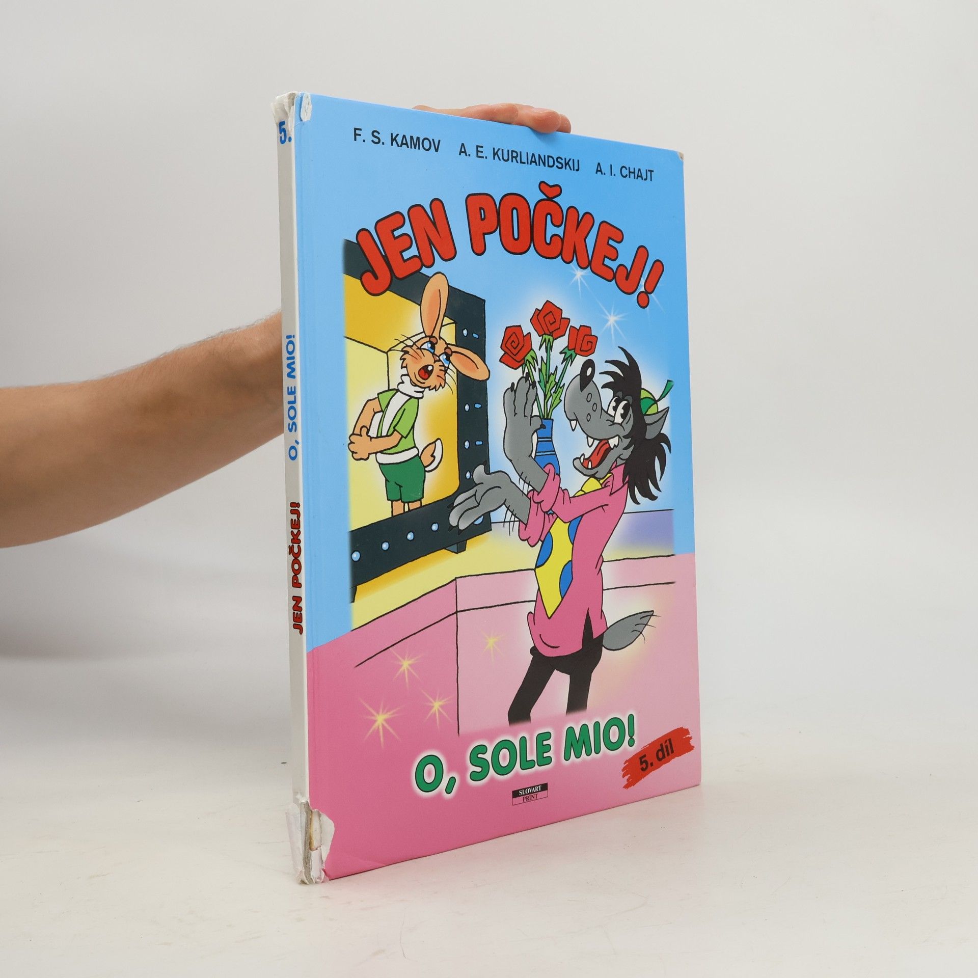 Jen počkej! Díl 5, O, sole mio!