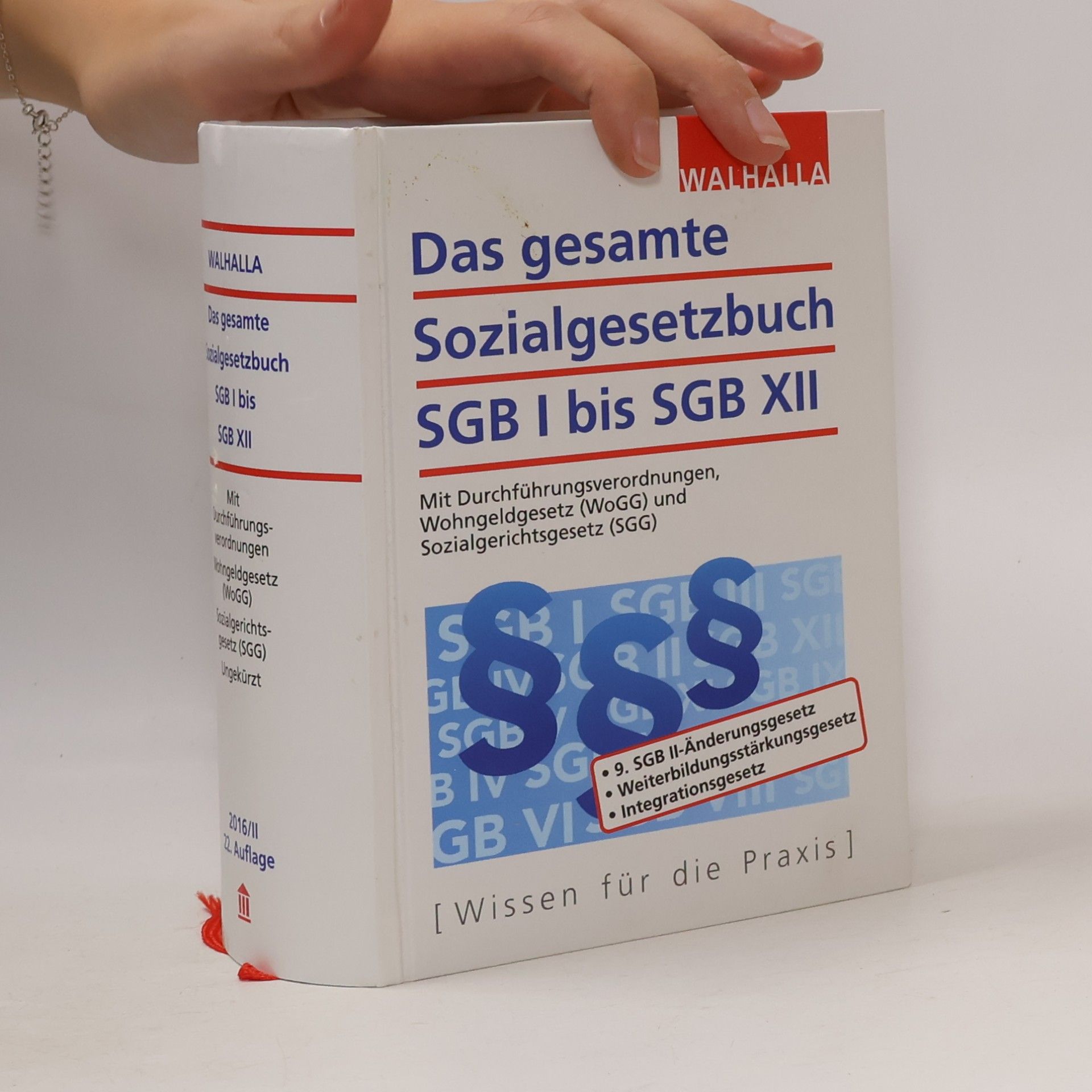 Walhalla Walhalla Fachredaktion Das gesamte Sozialgesetzbuch SGB I bis SGB XII