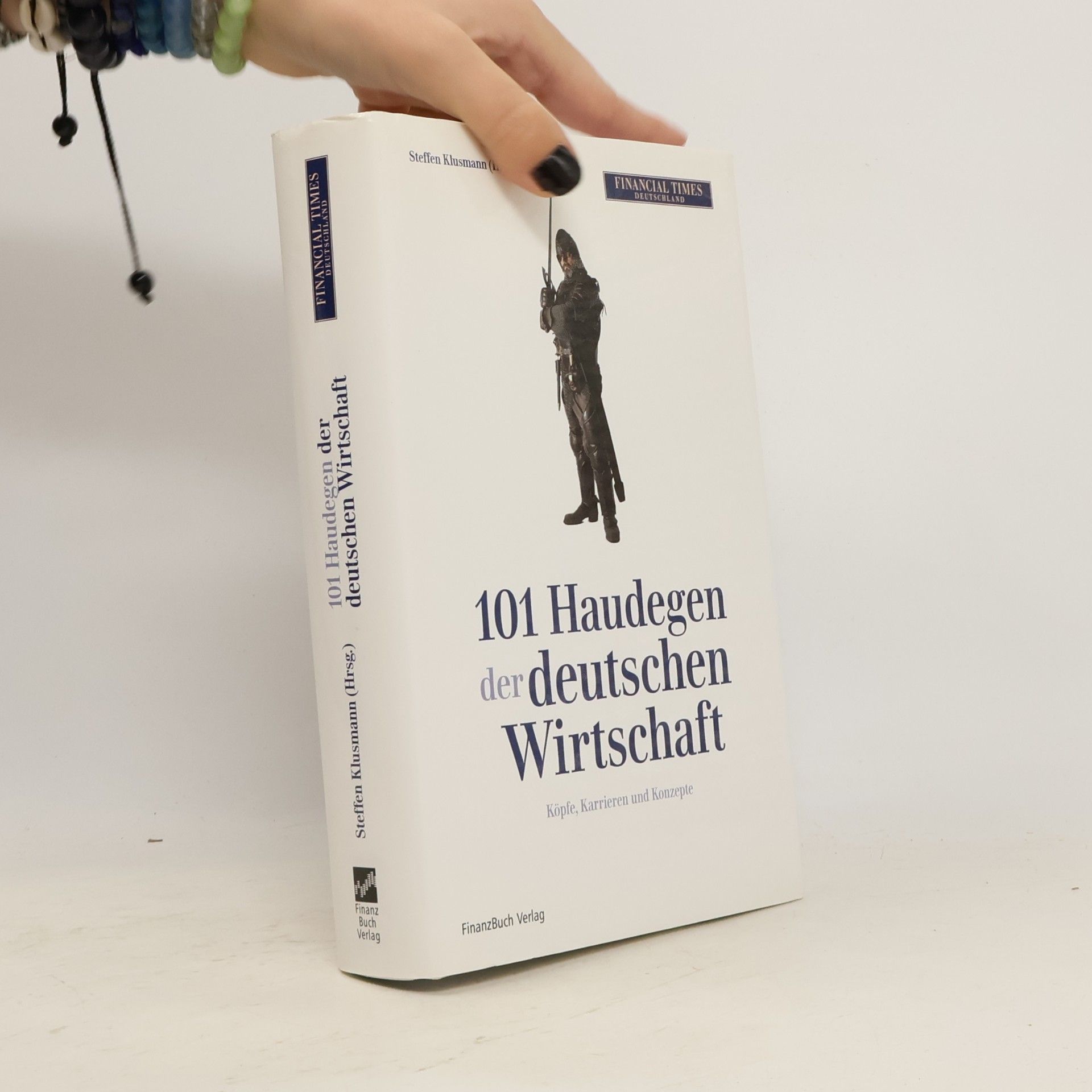101 Haudegen der deutschen Wirtschaft