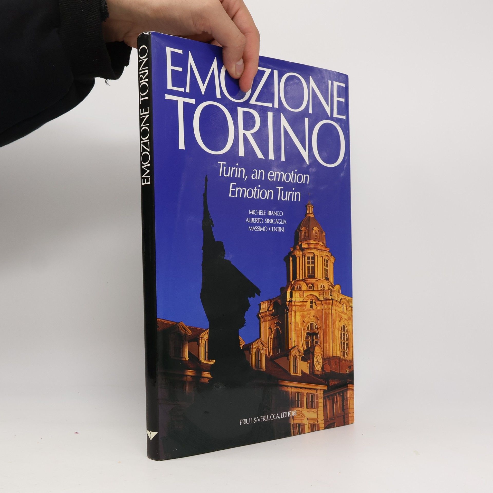 Emozione Piemonte: Emozione Torino. Ediz. trilingue