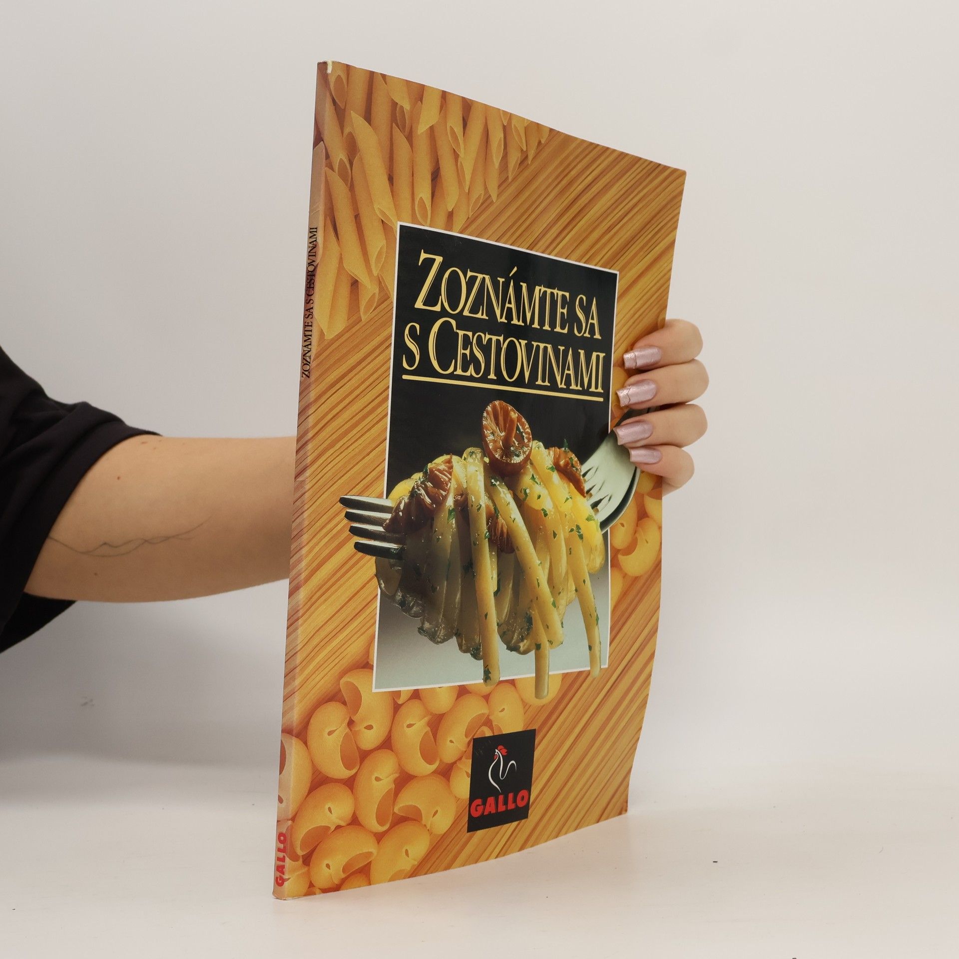 Kolektiv autorů Zoznámte sa s cestovinami
