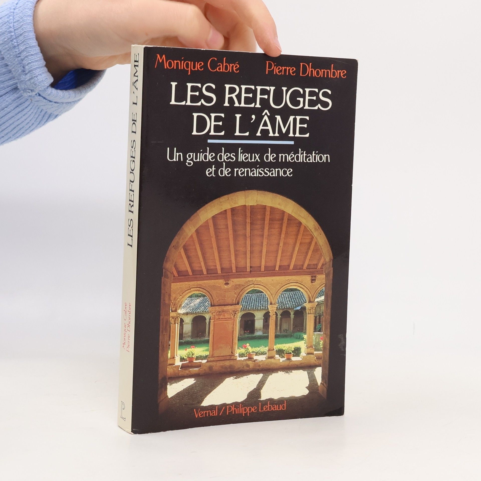 Monique Cabré Les refuges de l'âme