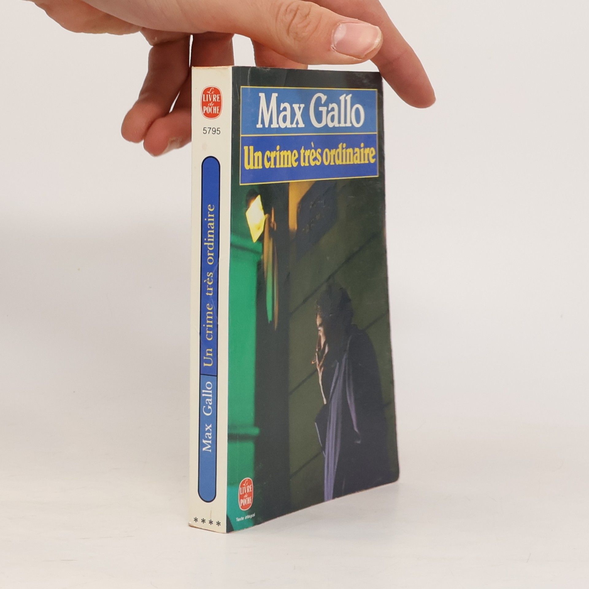 Max Gallo Le Livre de Poche: Un crime très ordinaire