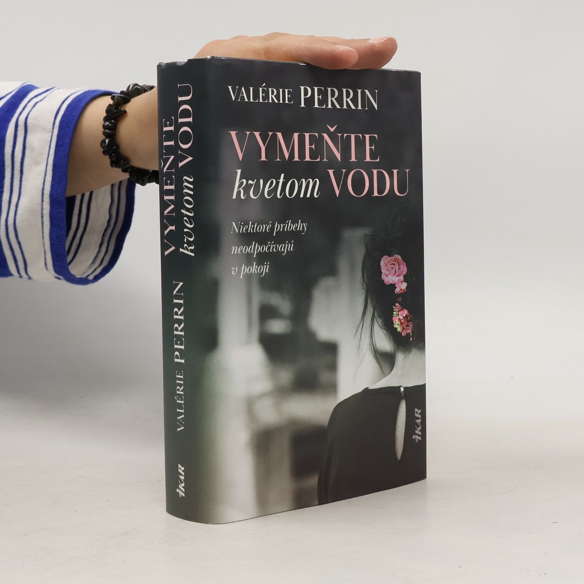 Valérie Perrin Vymeňte kvetom vodu