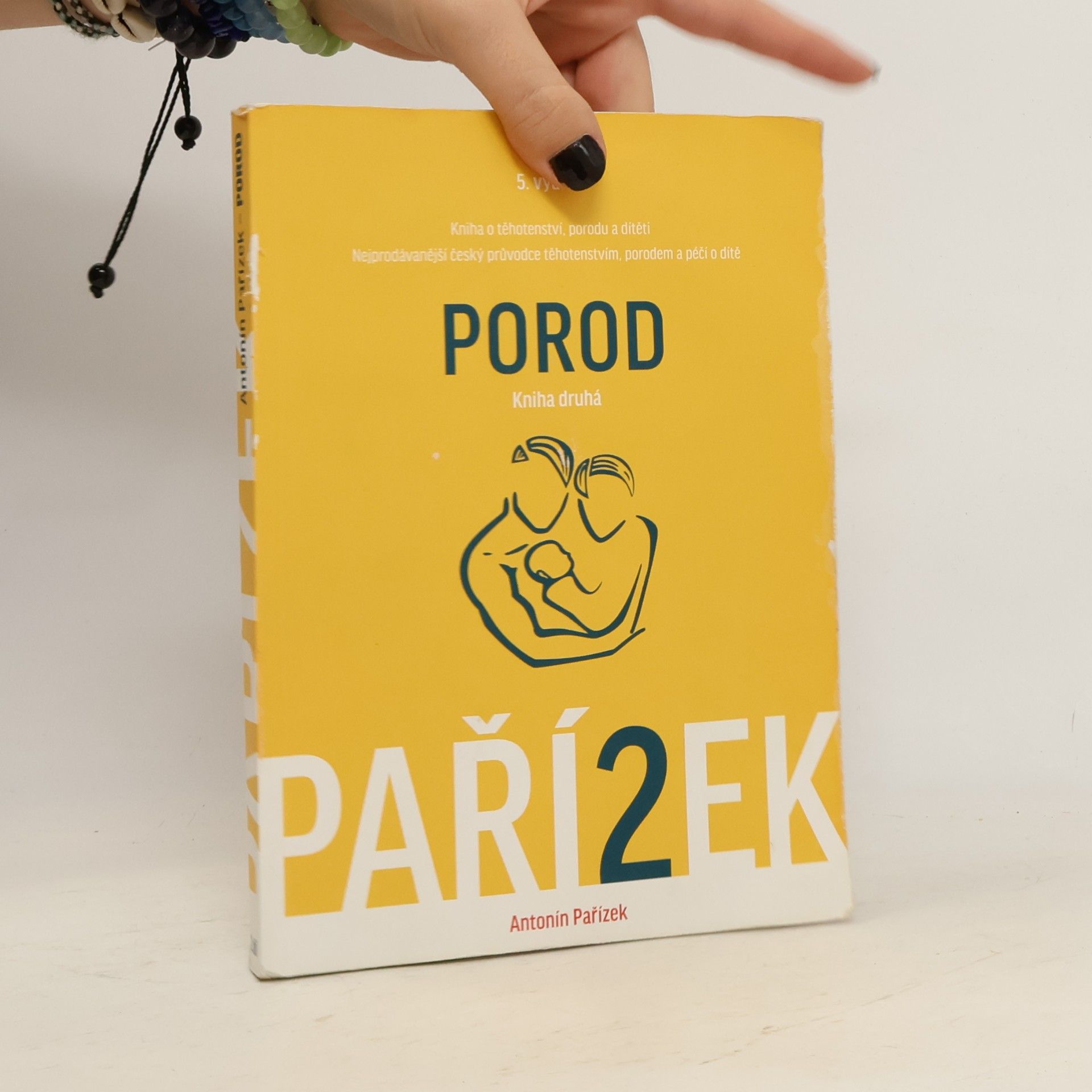 Kniha o těhotenství, porodu a dítěti. 2. díl, Porod