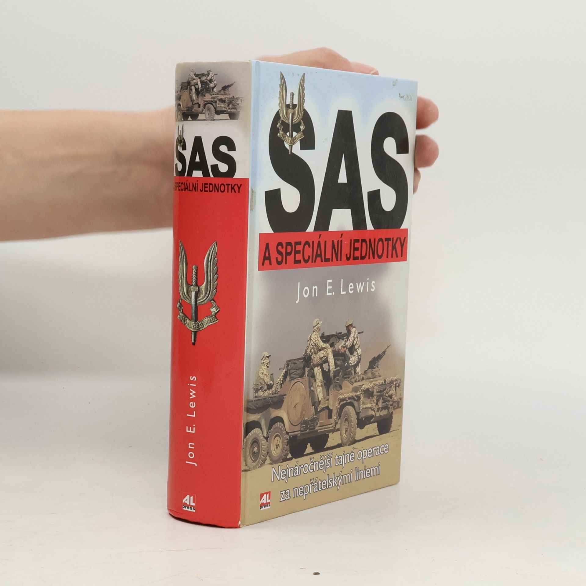 SAS a speciální jednotky : nejnáročnější tajné operace za nepřátelskými liniemi