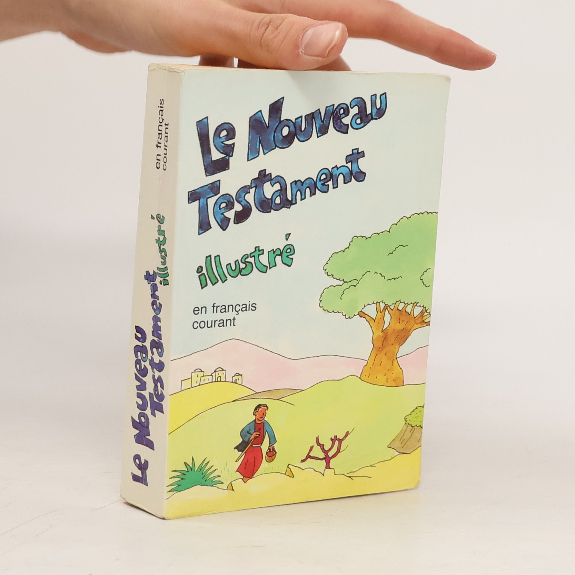 Jean-Claude Margot Le Nouveau Testament illustré en français courant