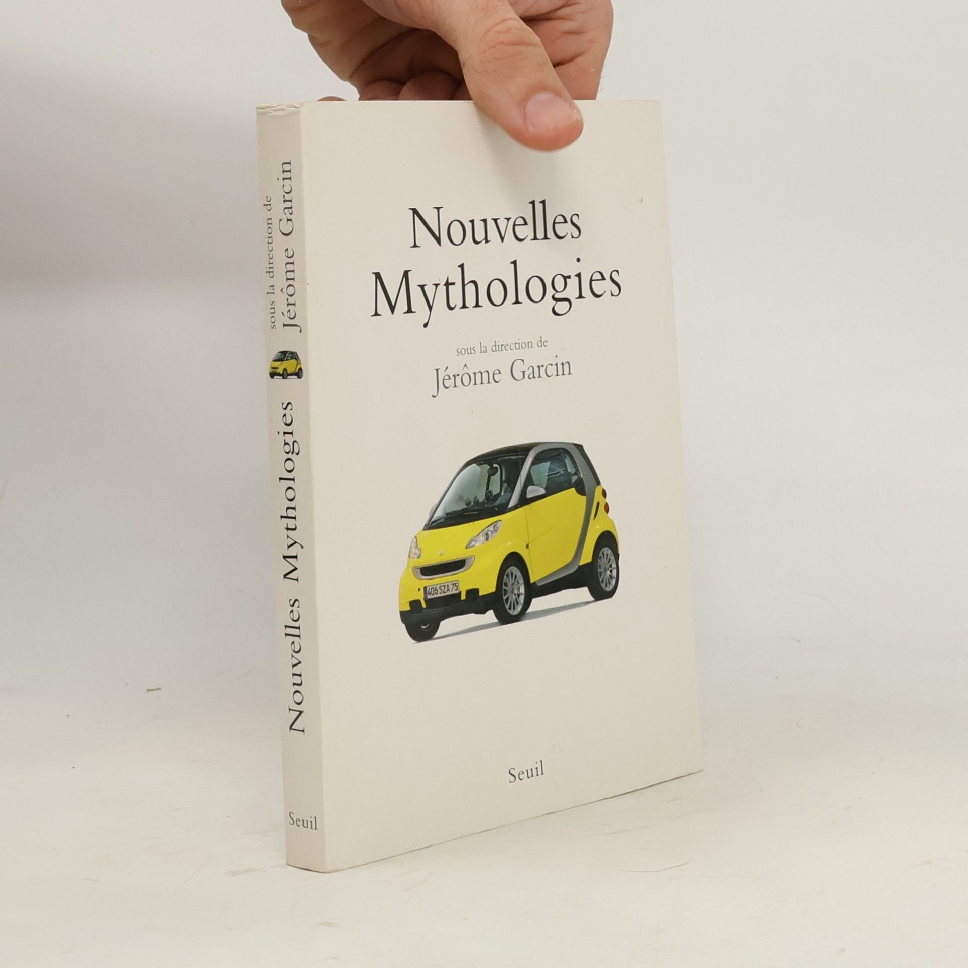 Jérôme Garcin Nouvelles mythologies