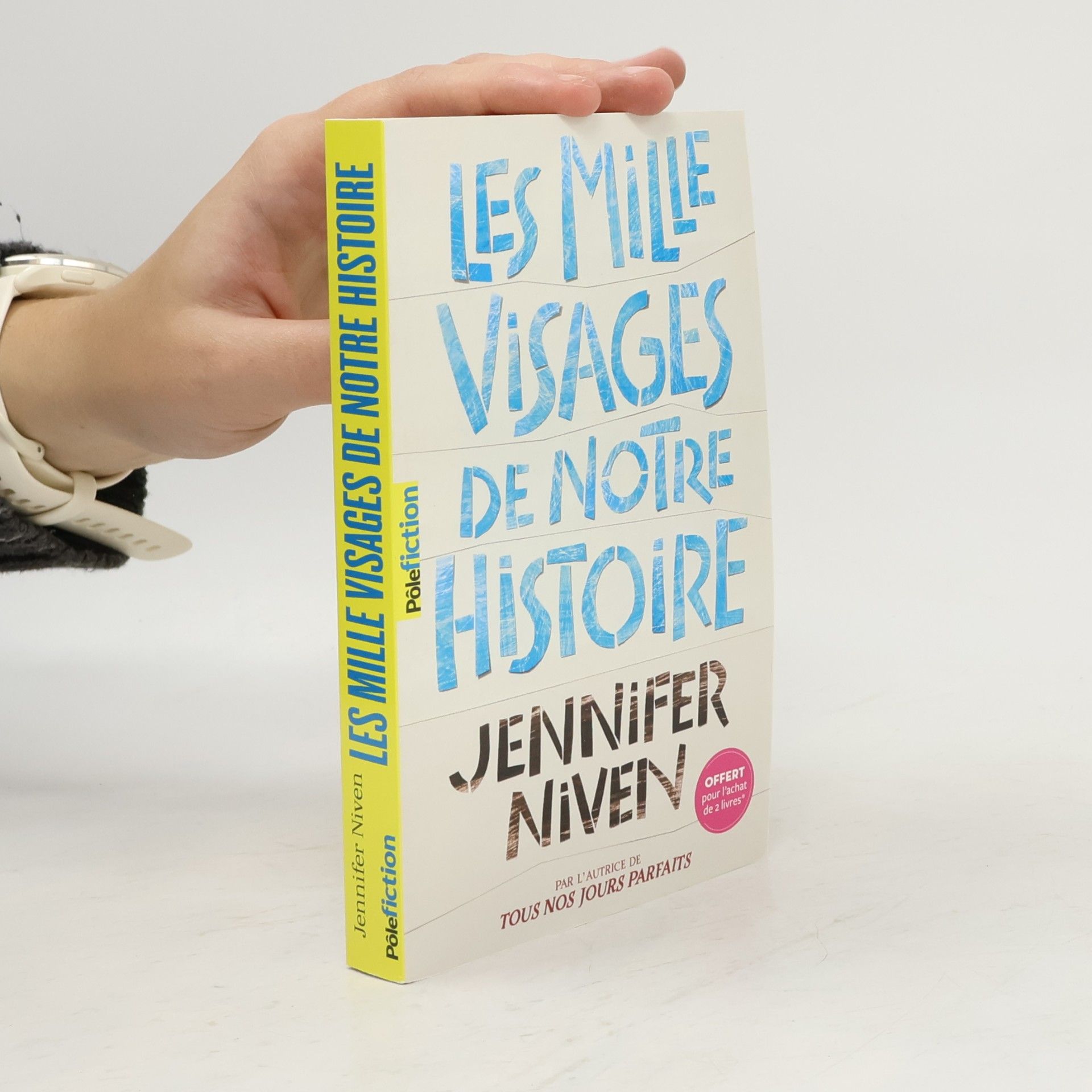 Les Mille Visages de notre histoire