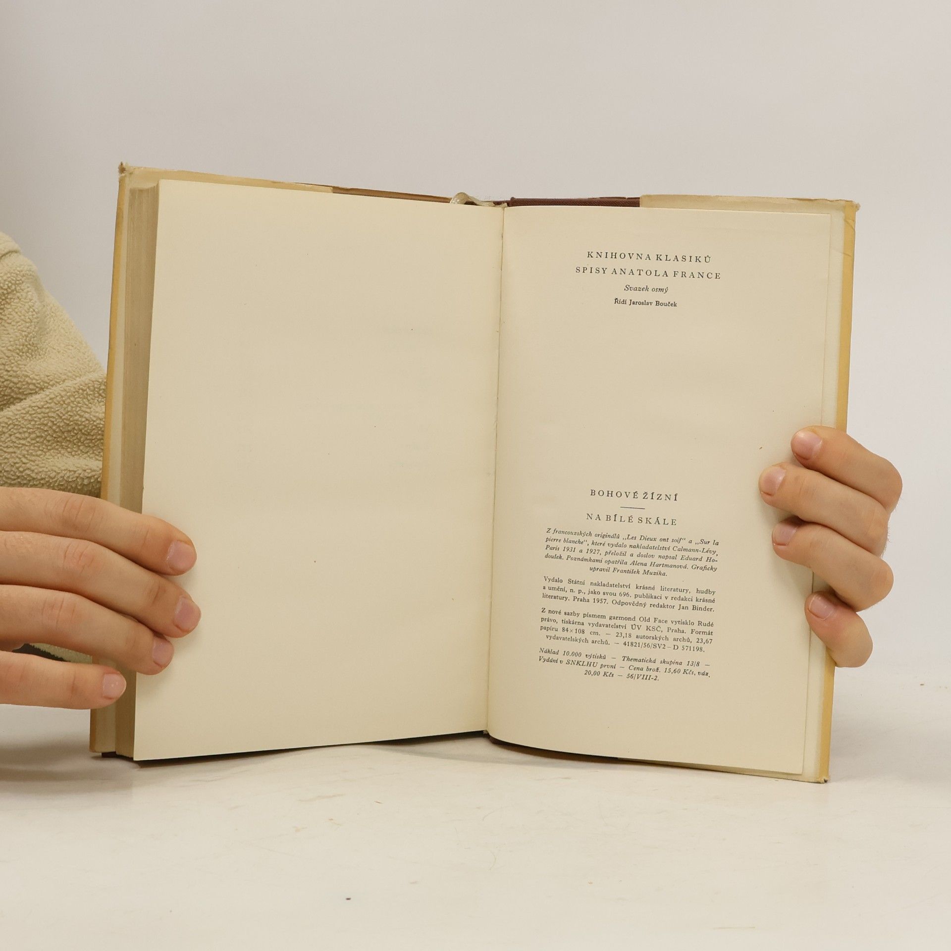 Anatole France Bohové žízní. Na bílé skále