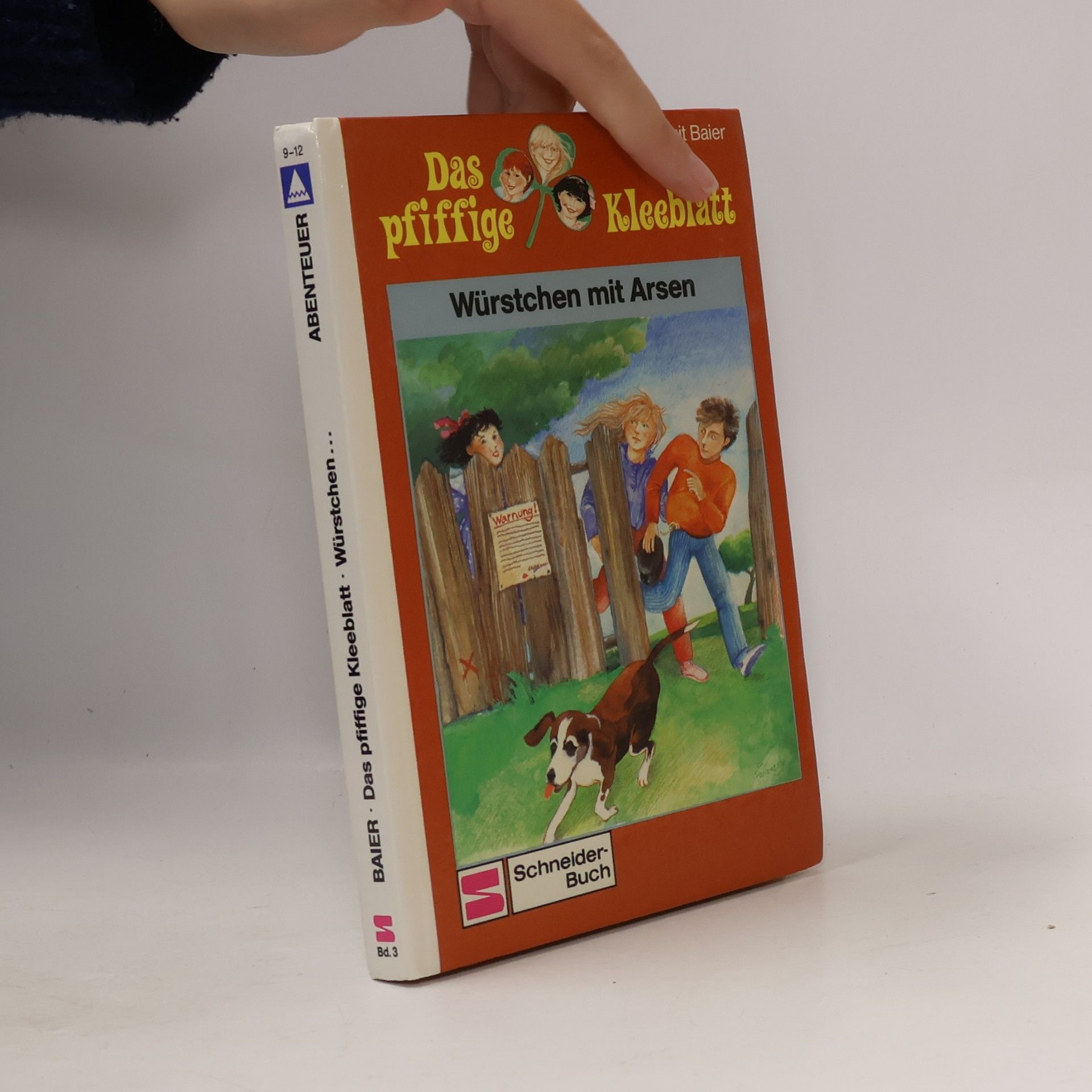 Das pfiffige Kleeblatt III. Würstchen mit Arsen