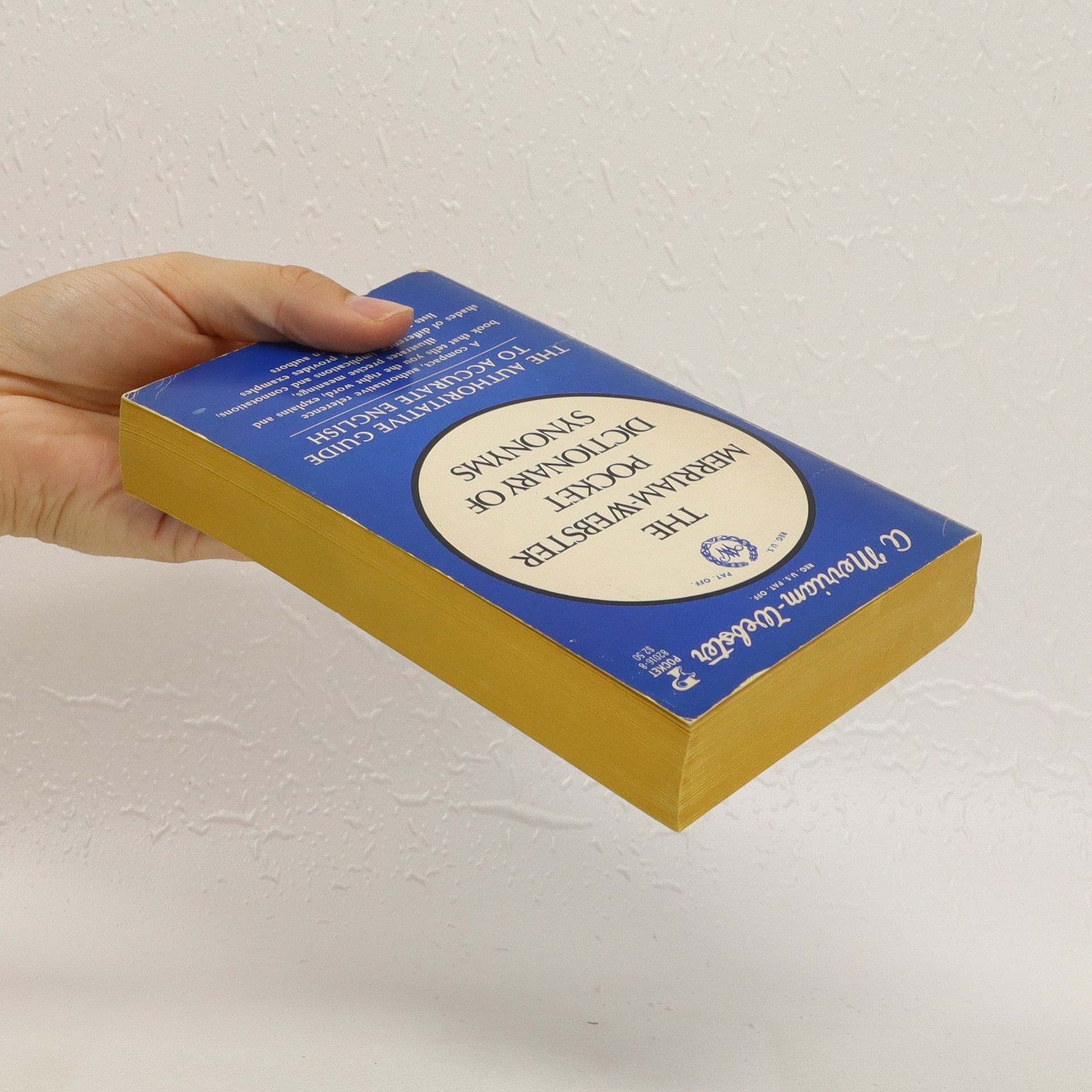 C. Merriam The Merriam-Webster pocket dictionary of synonyms