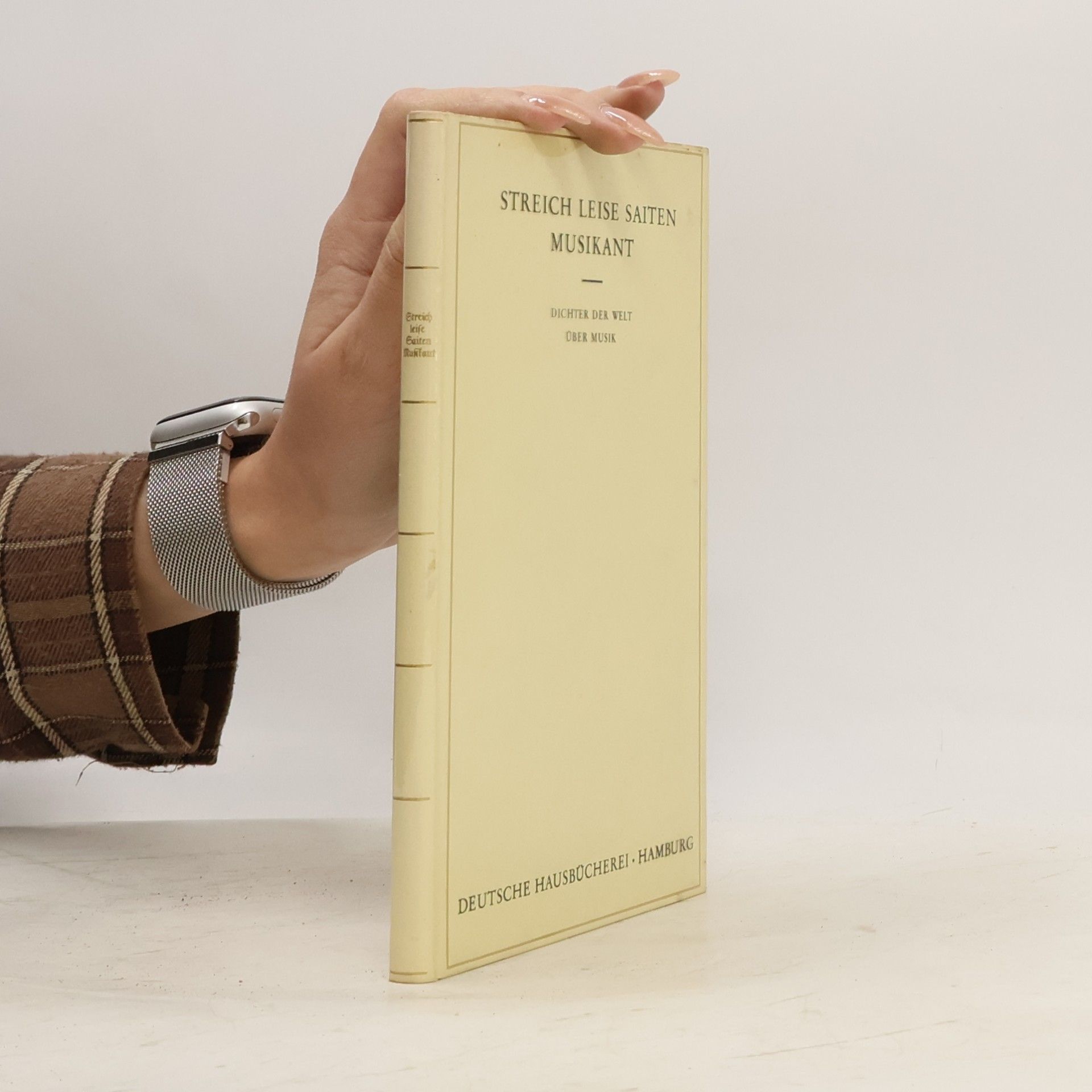 Autorenkollektiv Streich leise Saiten Musikant. Dichter der Welt über Musik