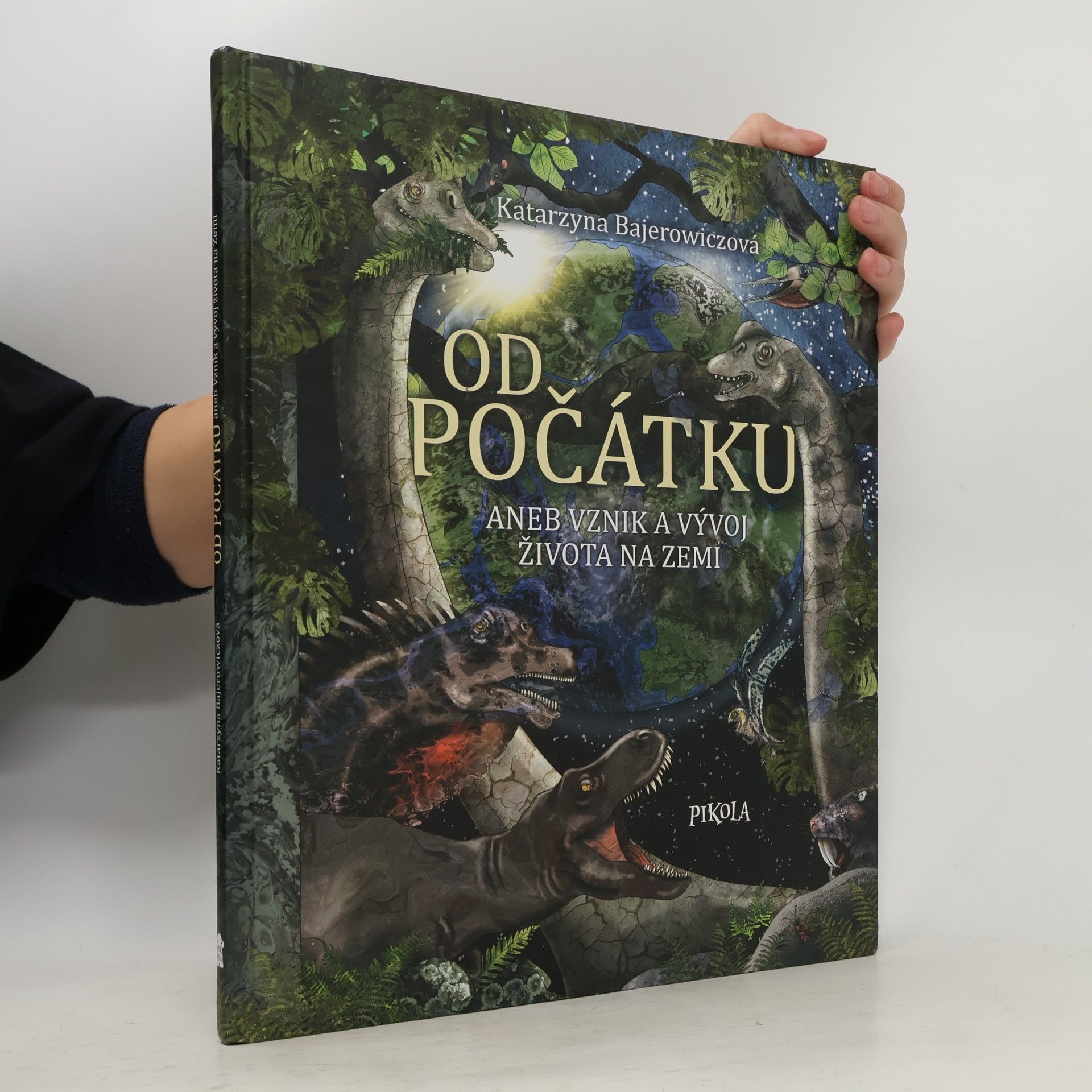 Od počátku aneb vznik a vývoj života na Zemi