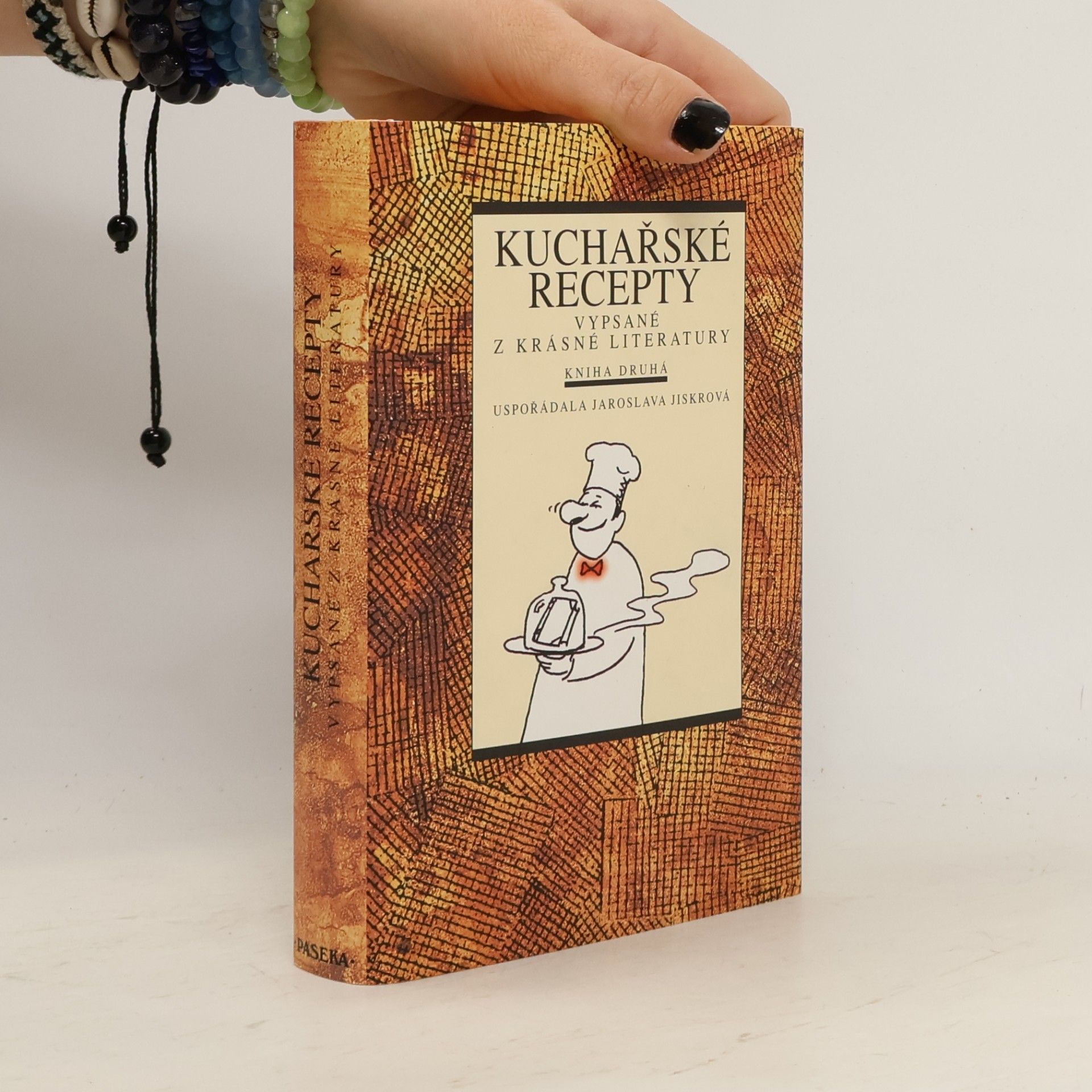 Kuchařské recepty vypsané z krásné literatury. Kniha druhá
